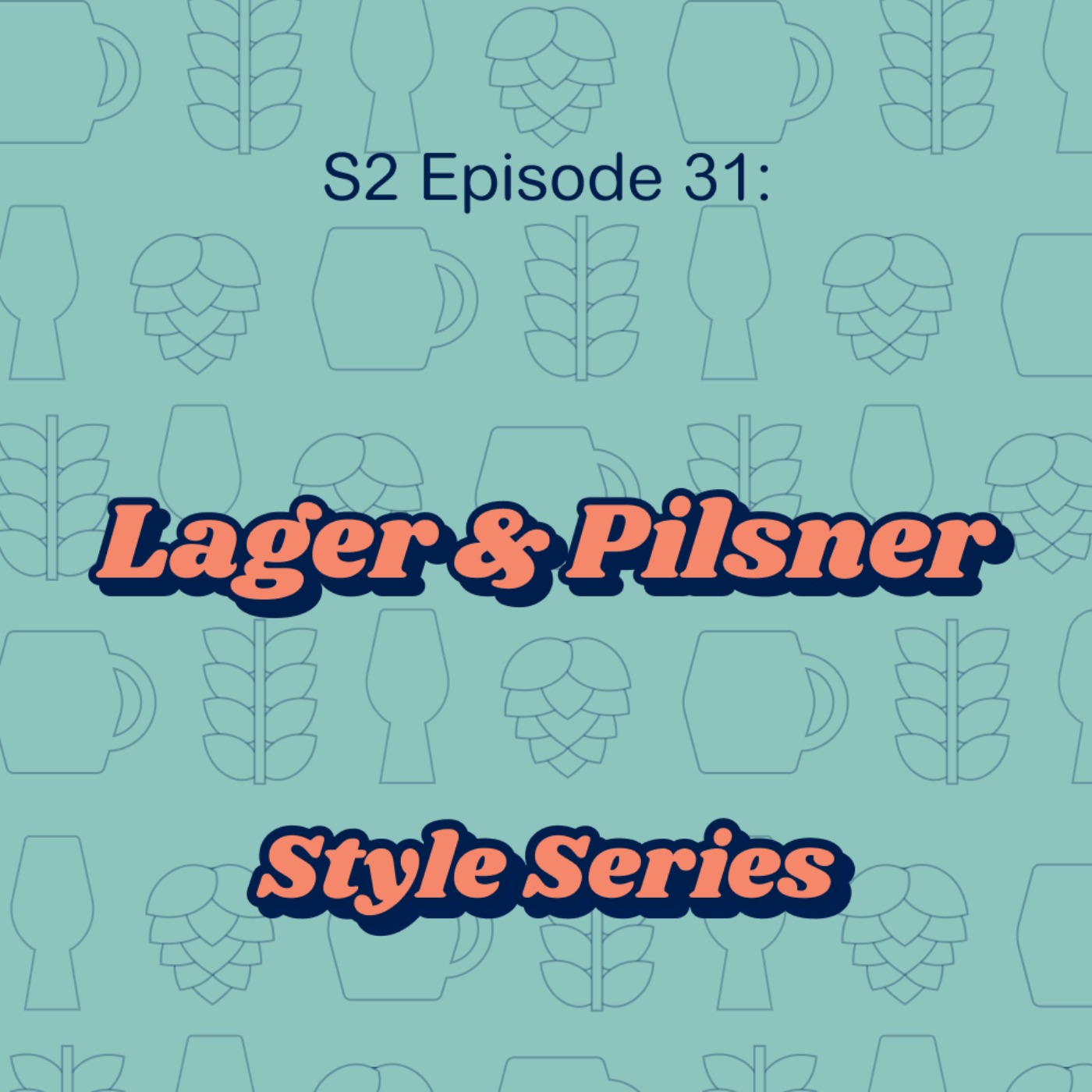 Lager & Pilsner - Style Guide