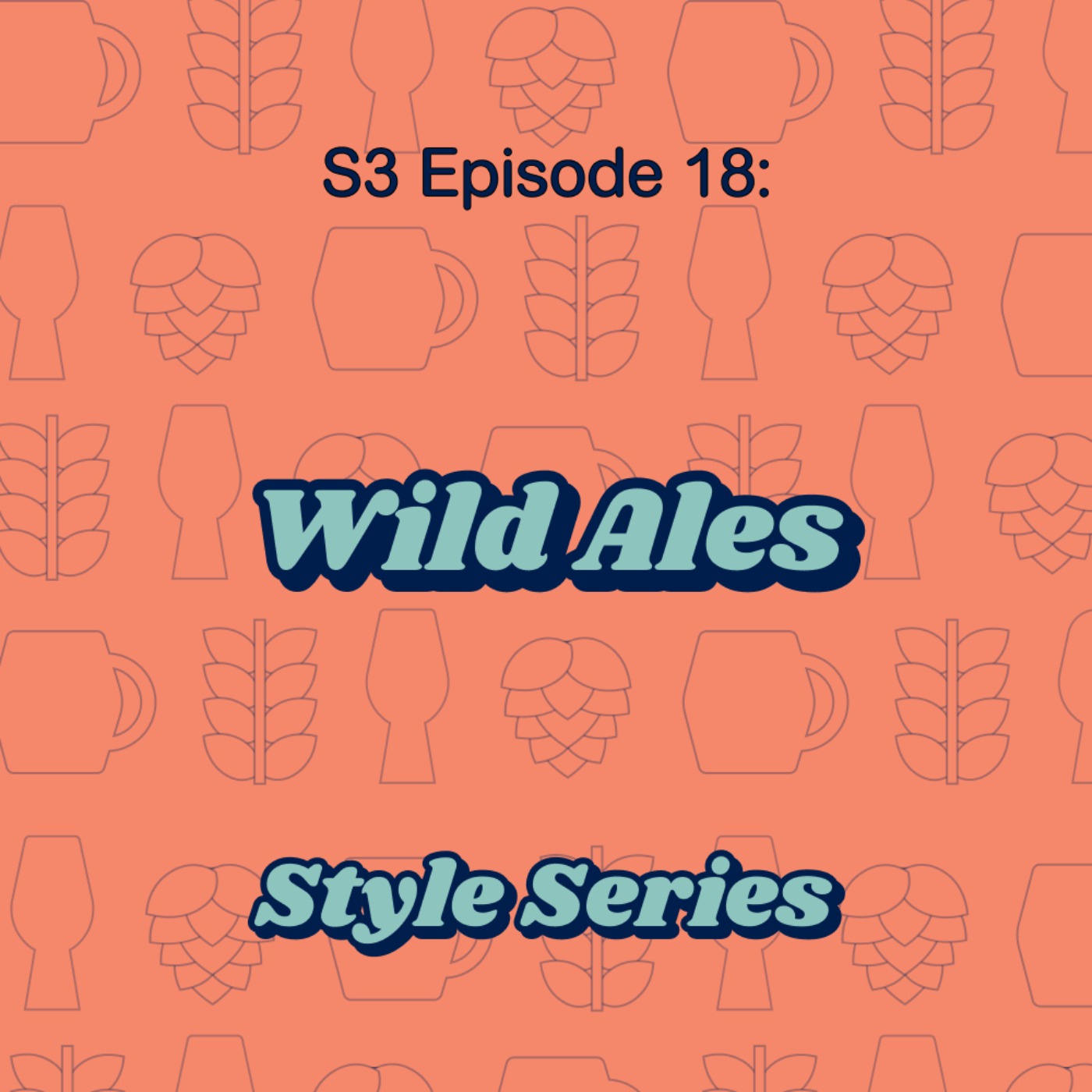 Wild Ales - Style Series