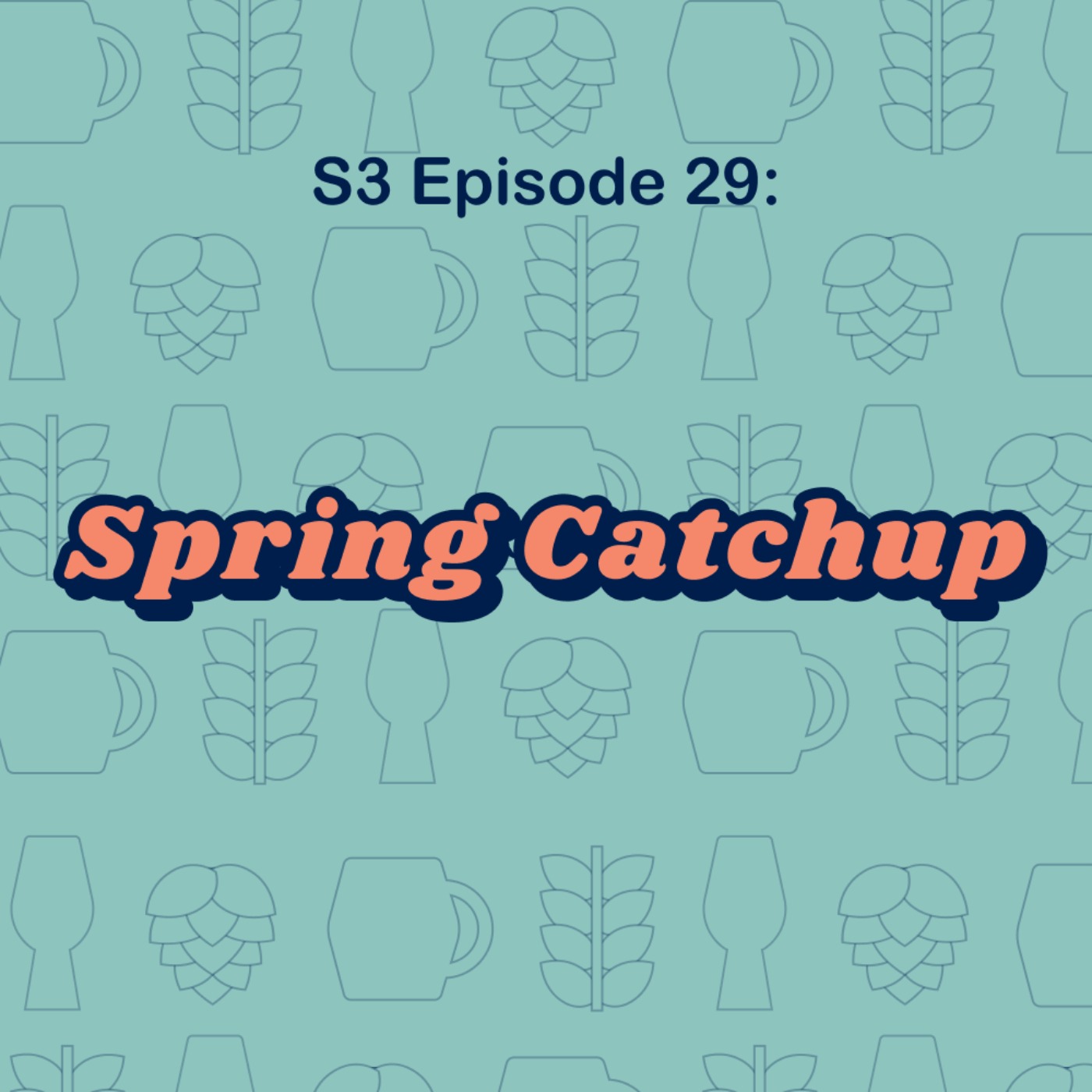Spring Catchup