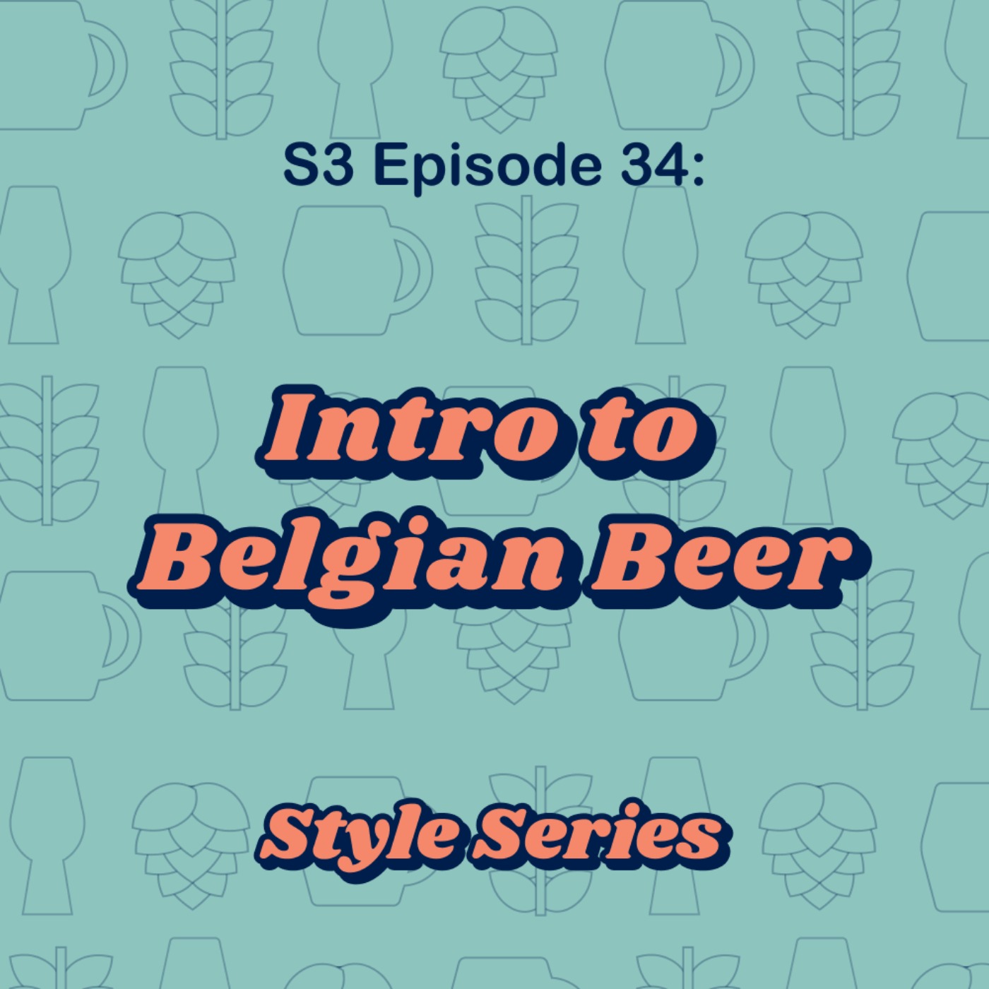 cover art for Intro to Belgian Beers - Style Series