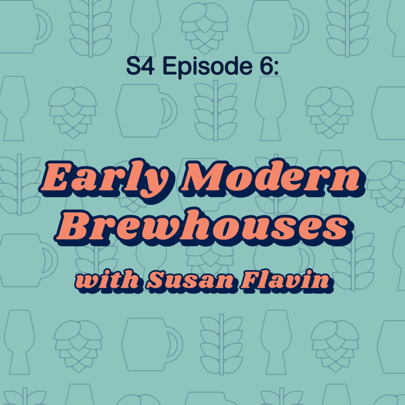 Early Modern Brewhouses with Dr Susan Flavin