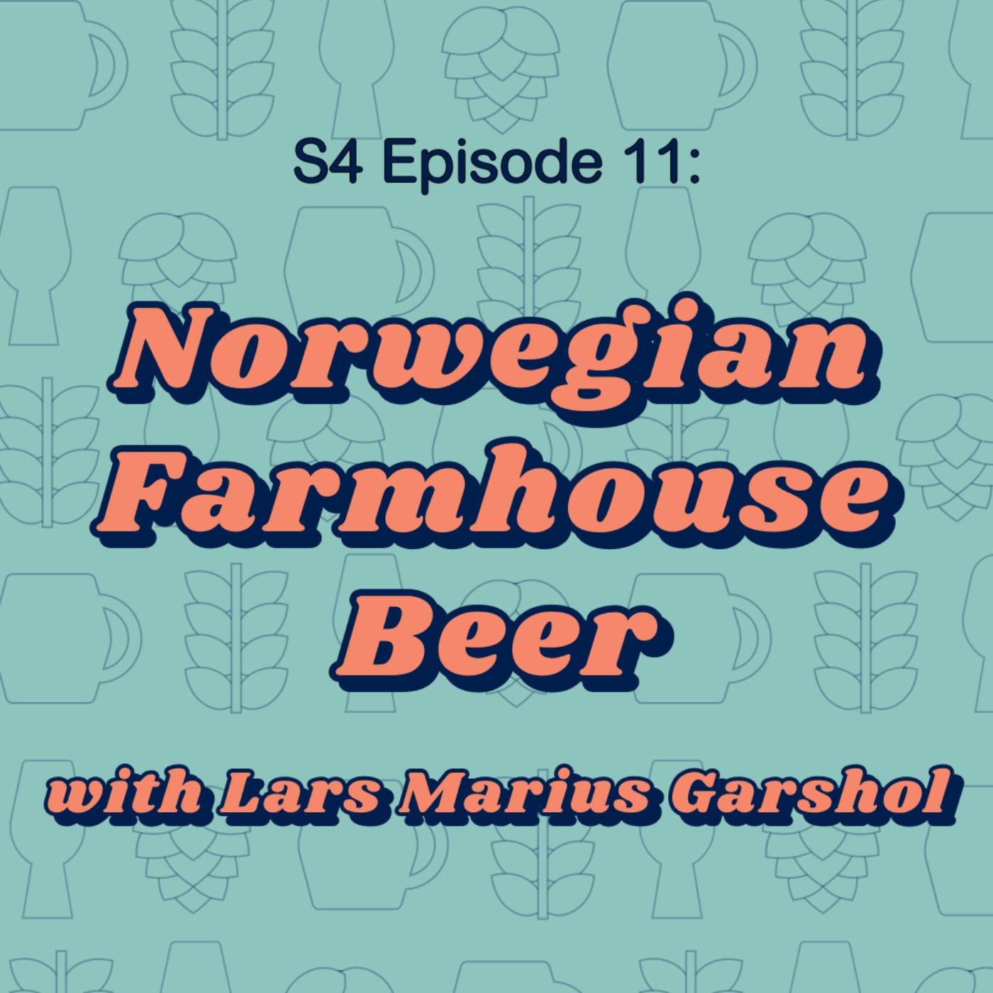 cover art for Norwegian Farmhouse Beer with Lars Marius Garshol