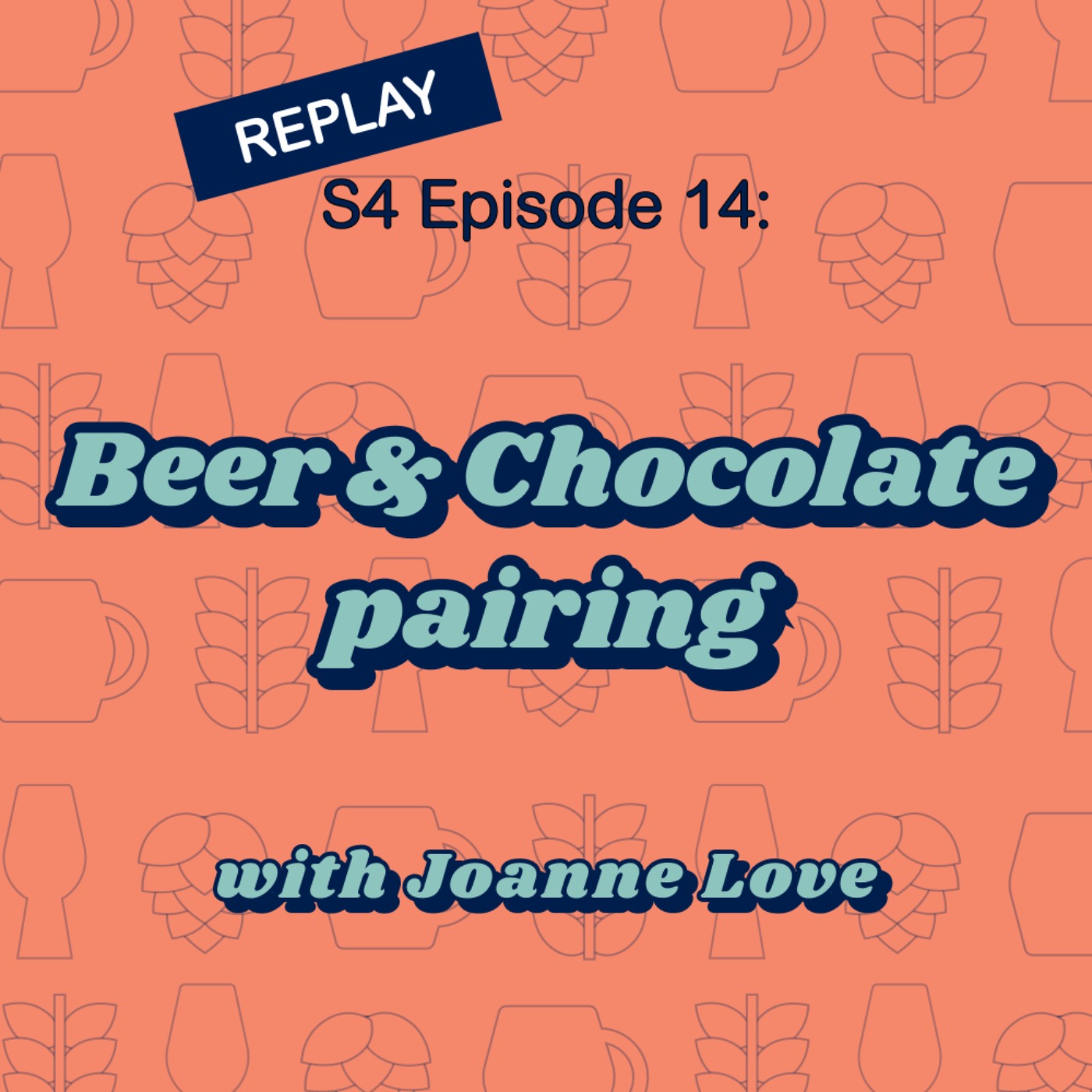 Beer & Chocolate Pairing with Joanne Love (replay)