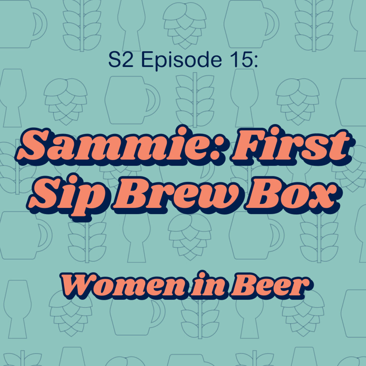Sammie from First Sip Brew Box