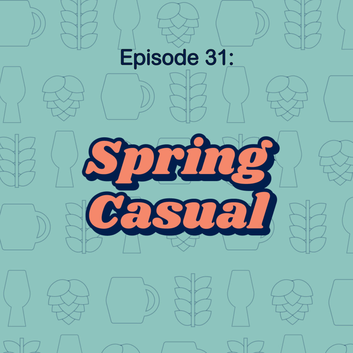 31: Spring Casual