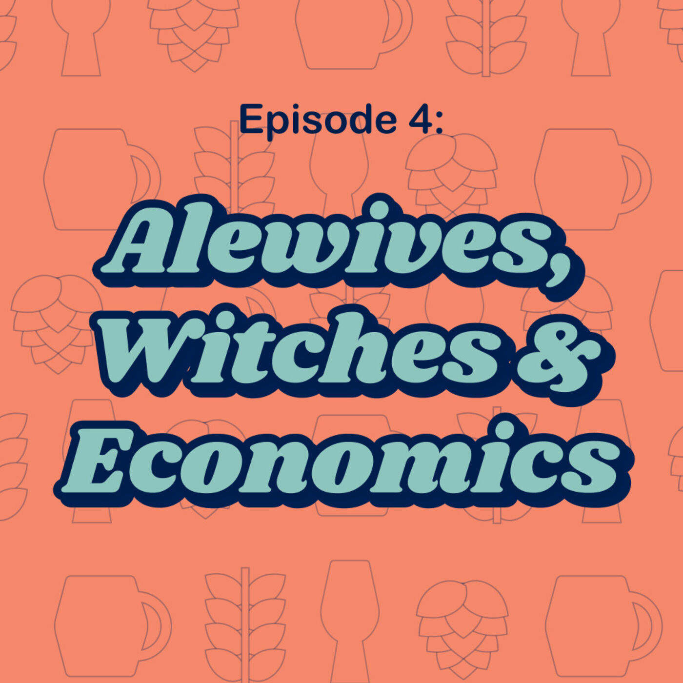 4: Alewives, Witches & Economics