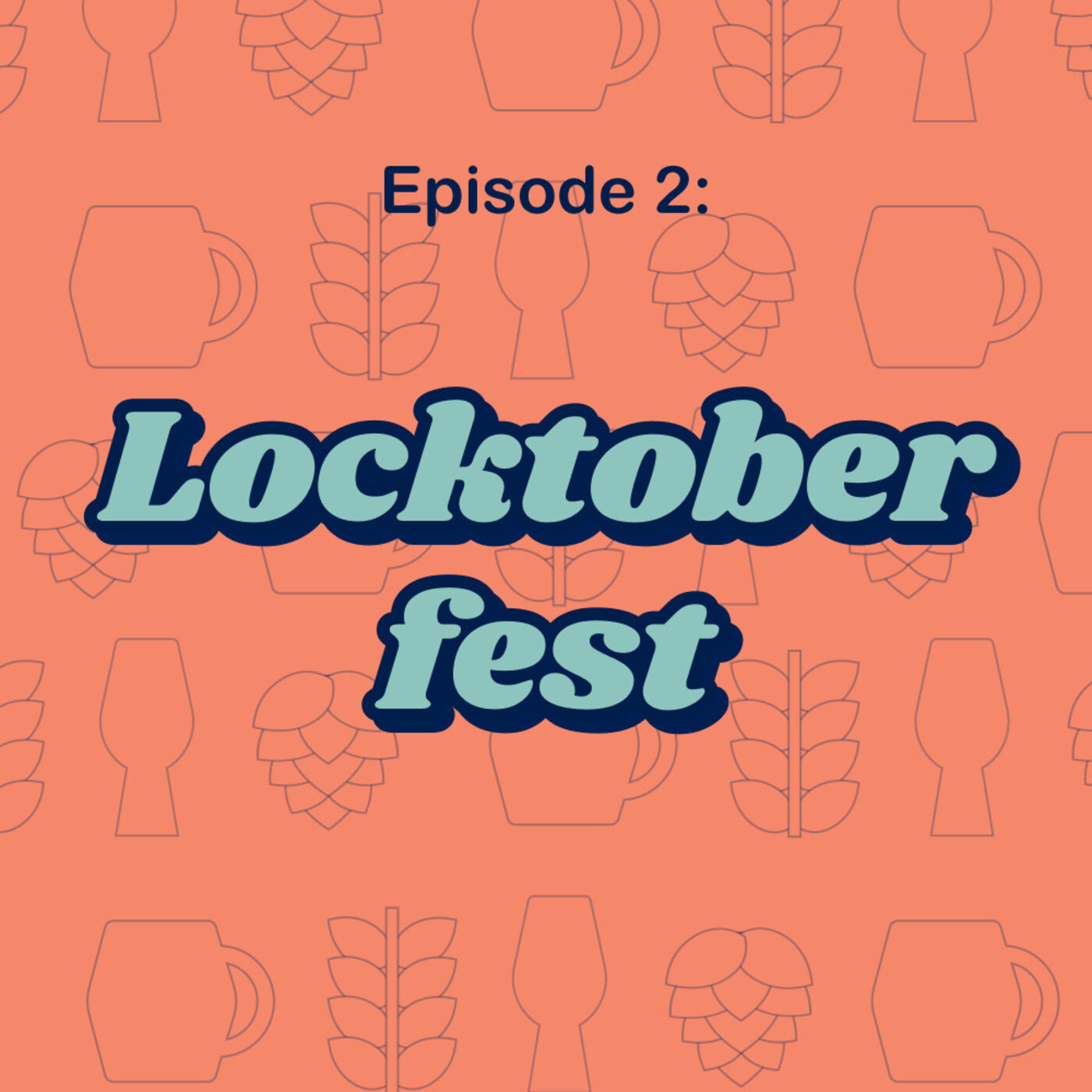 2: Locktoberfest