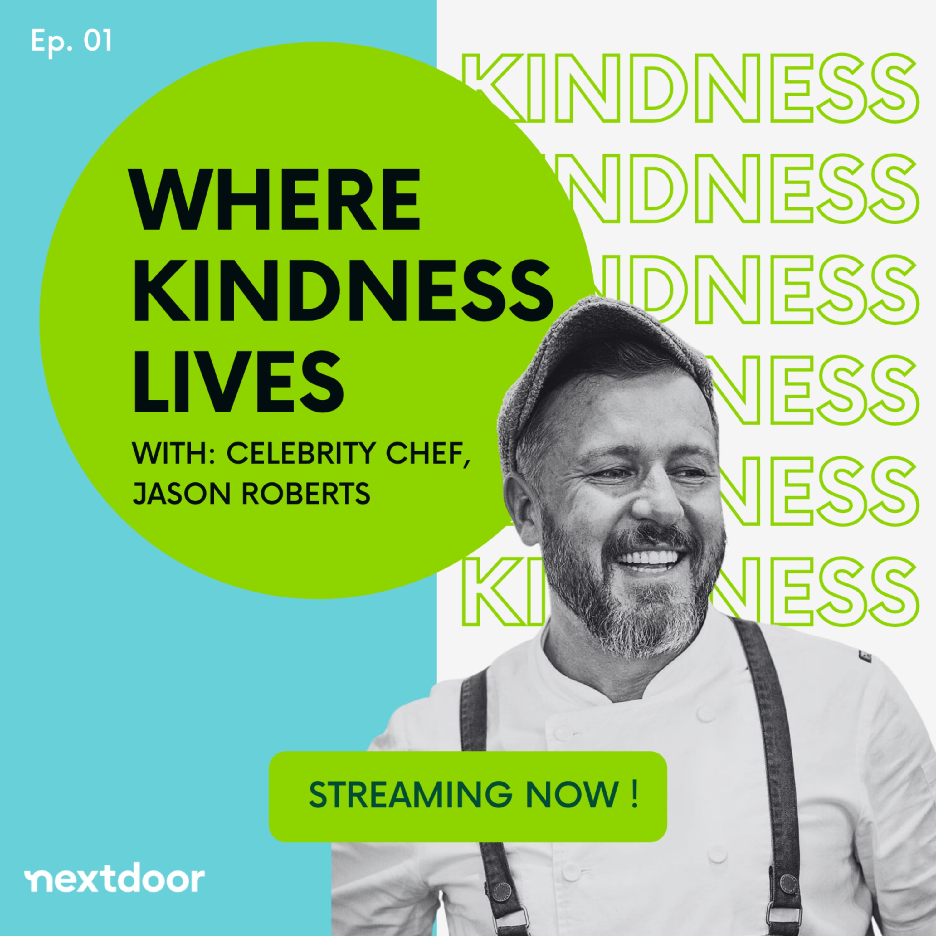 cover art for Where Kindness Lives talks to Celebrity Chef Jason Roberts