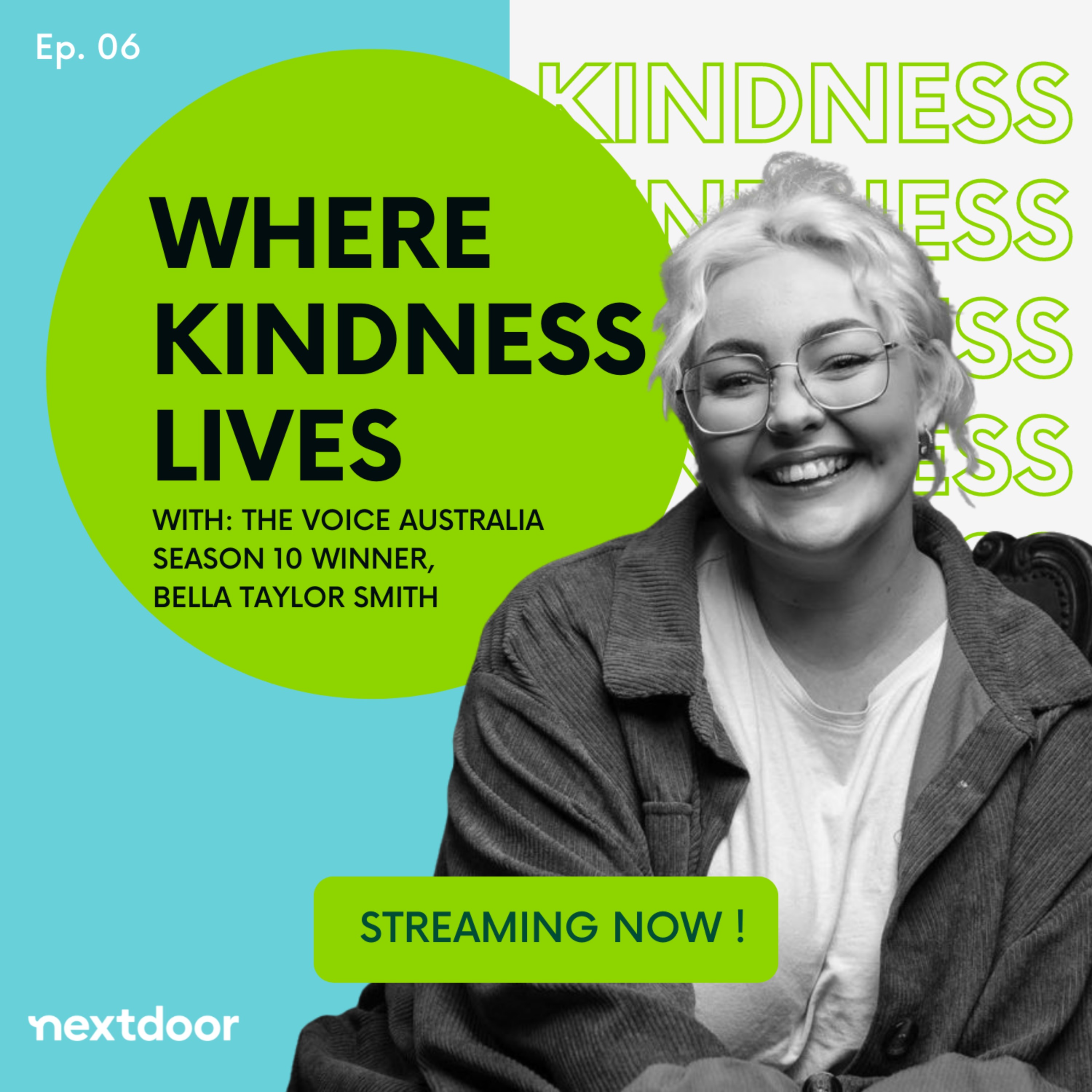 cover art for Where Kindness Lives talks to The Voice Australia Season 10 Winner Bella Taylor Smith