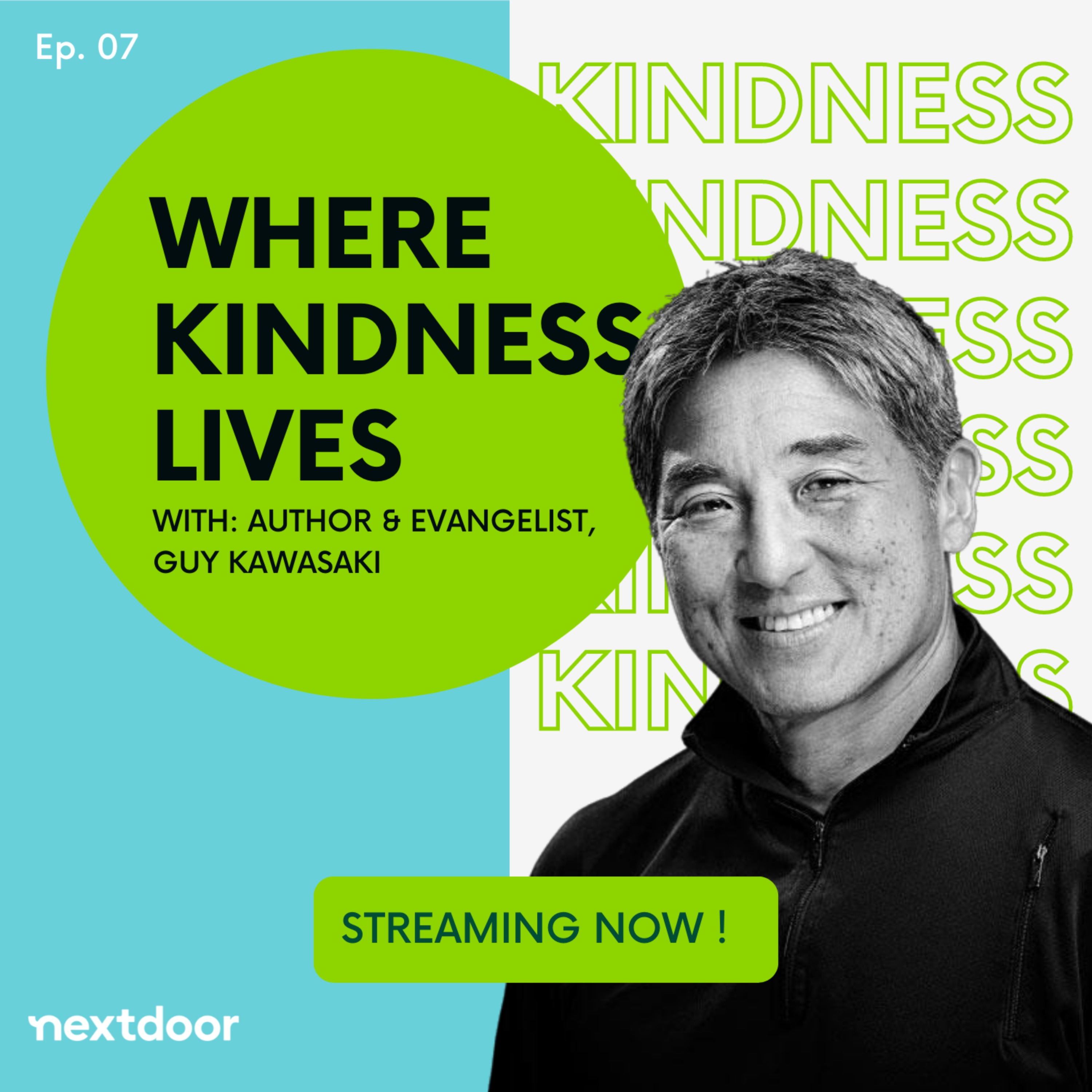 Where Kindness Lives talks to Author & Evangelist Guy Kawasaki