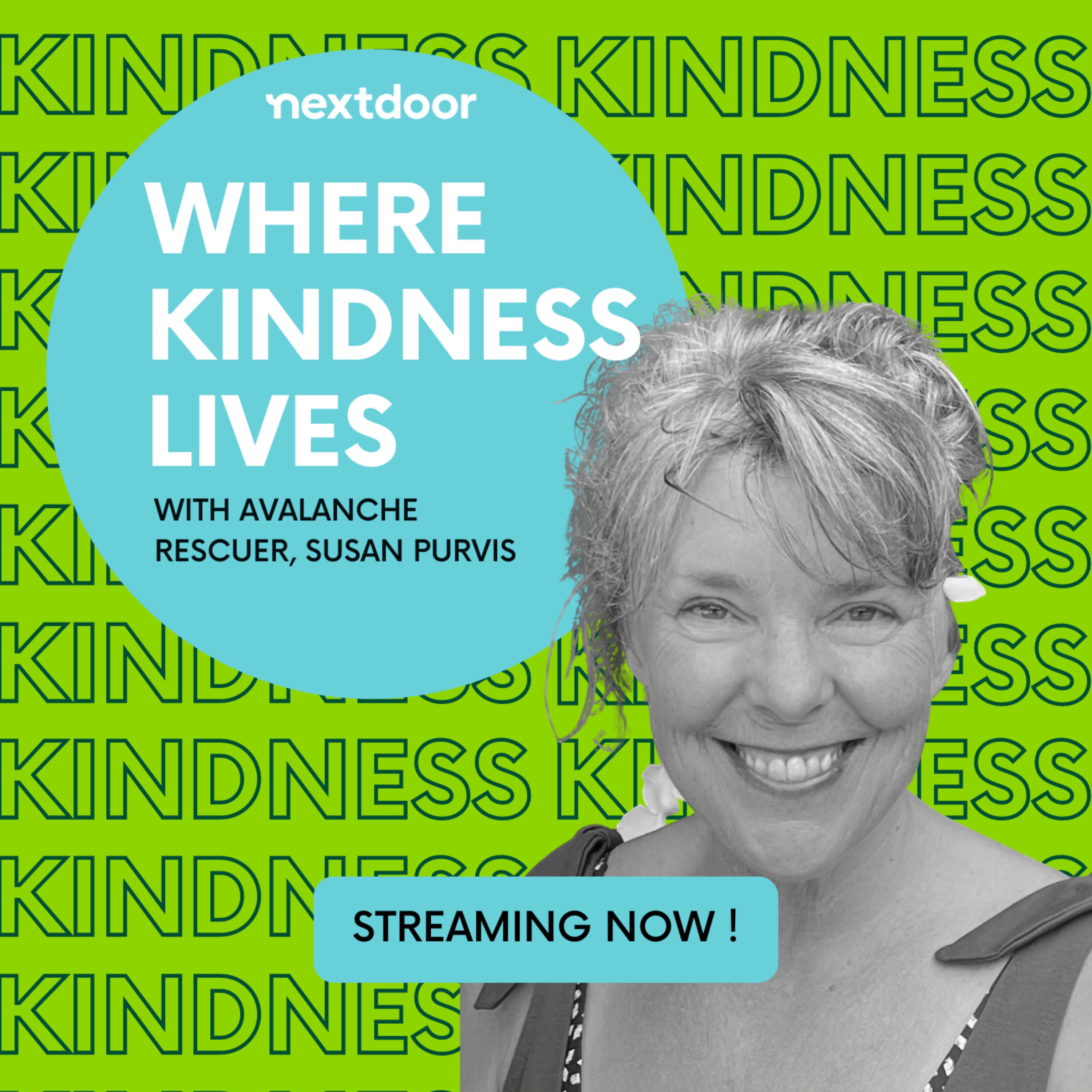 cover art for Where Kindness Lives talks to Avalanche Rescuer Susan Purvis