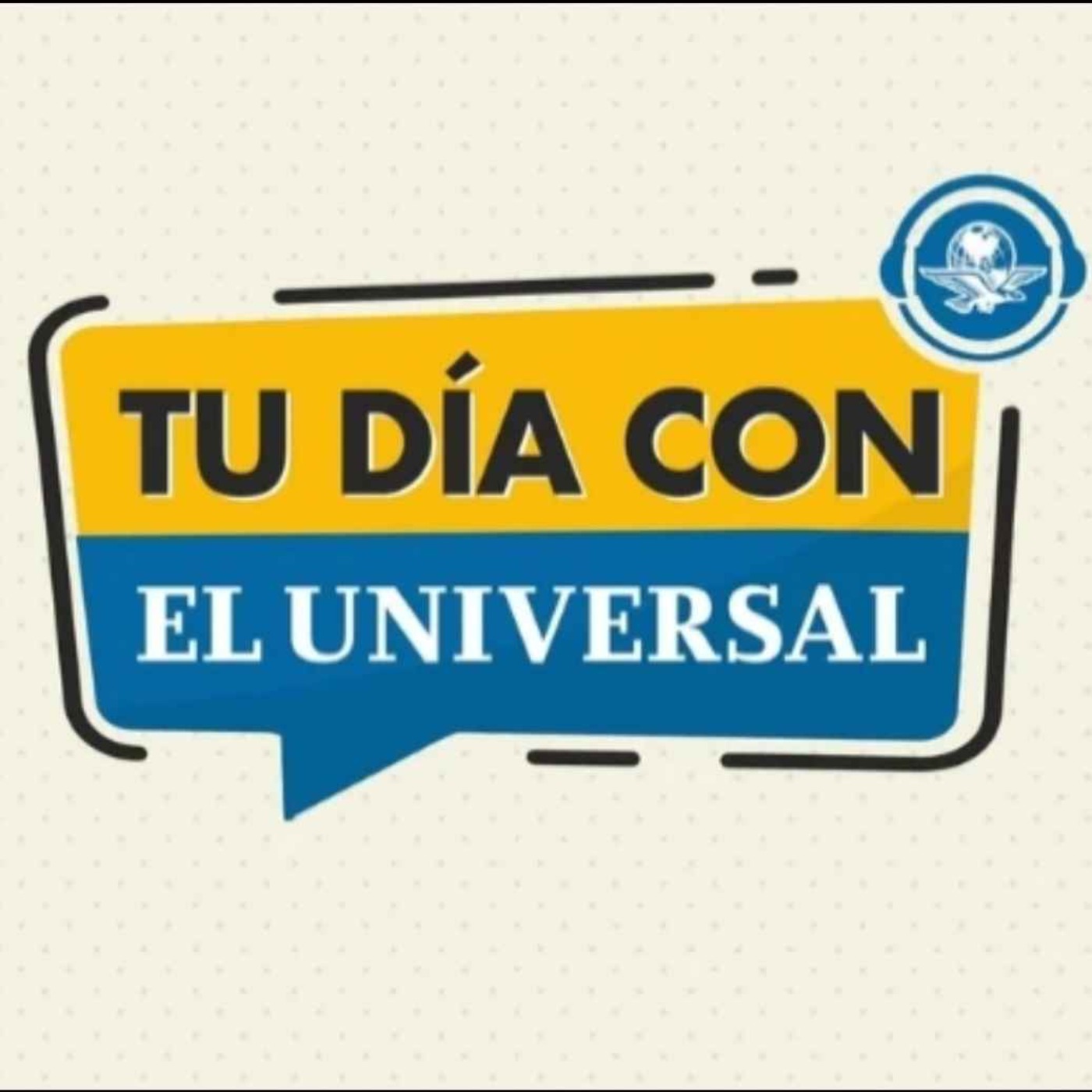 TU DÍA CON EL UNIVERSAL