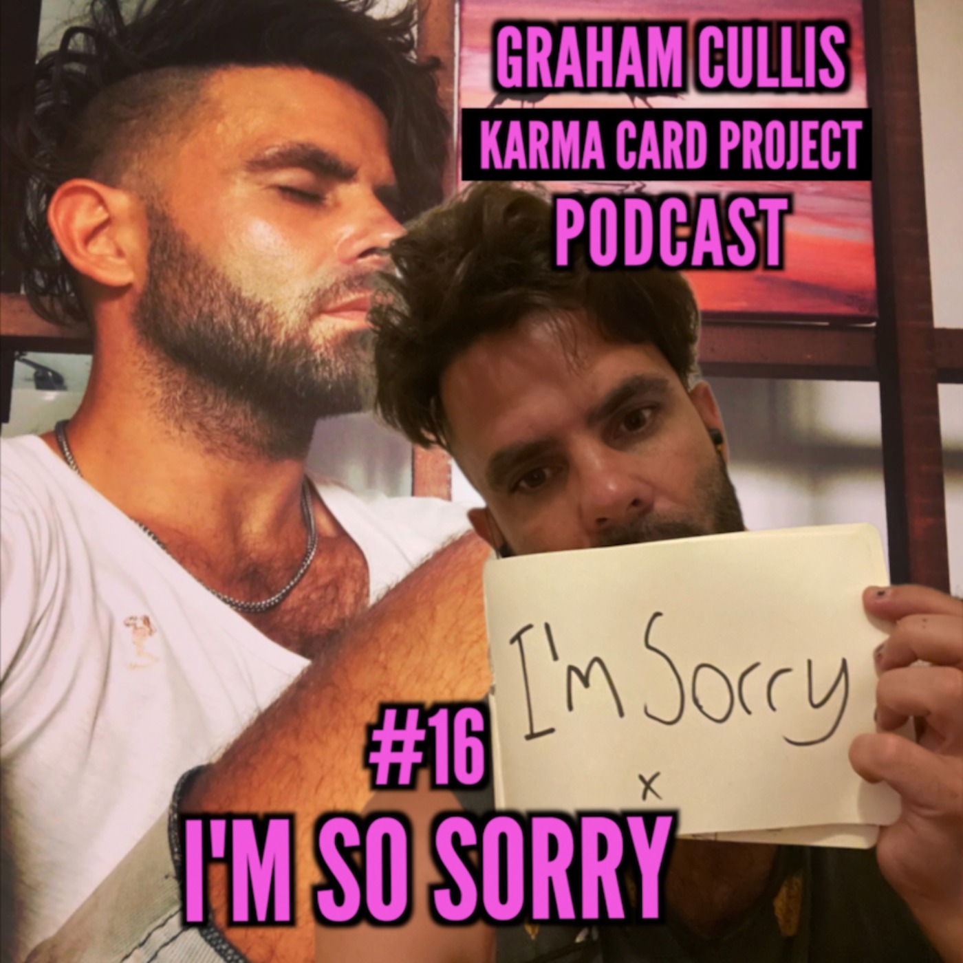 16. I'm So Sorry