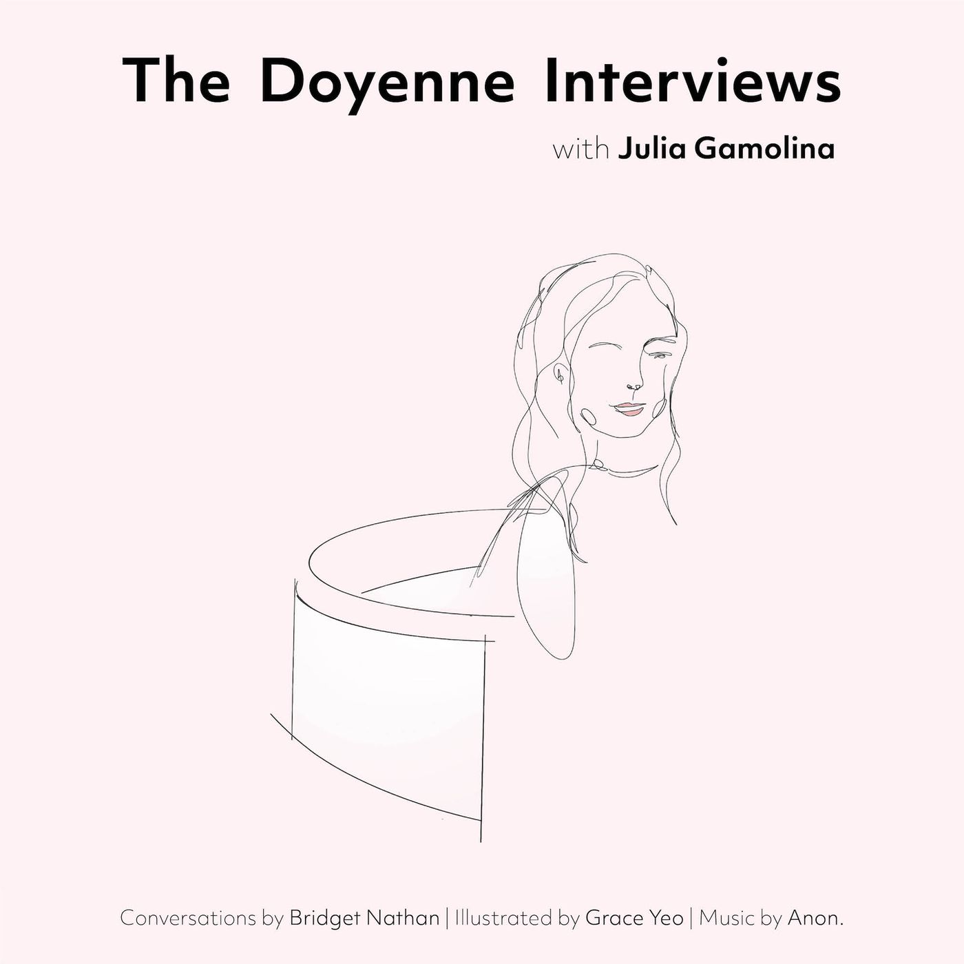 The Doyenne Interviews