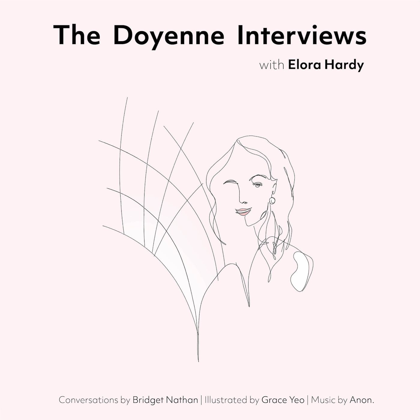 The Doyenne Interviews