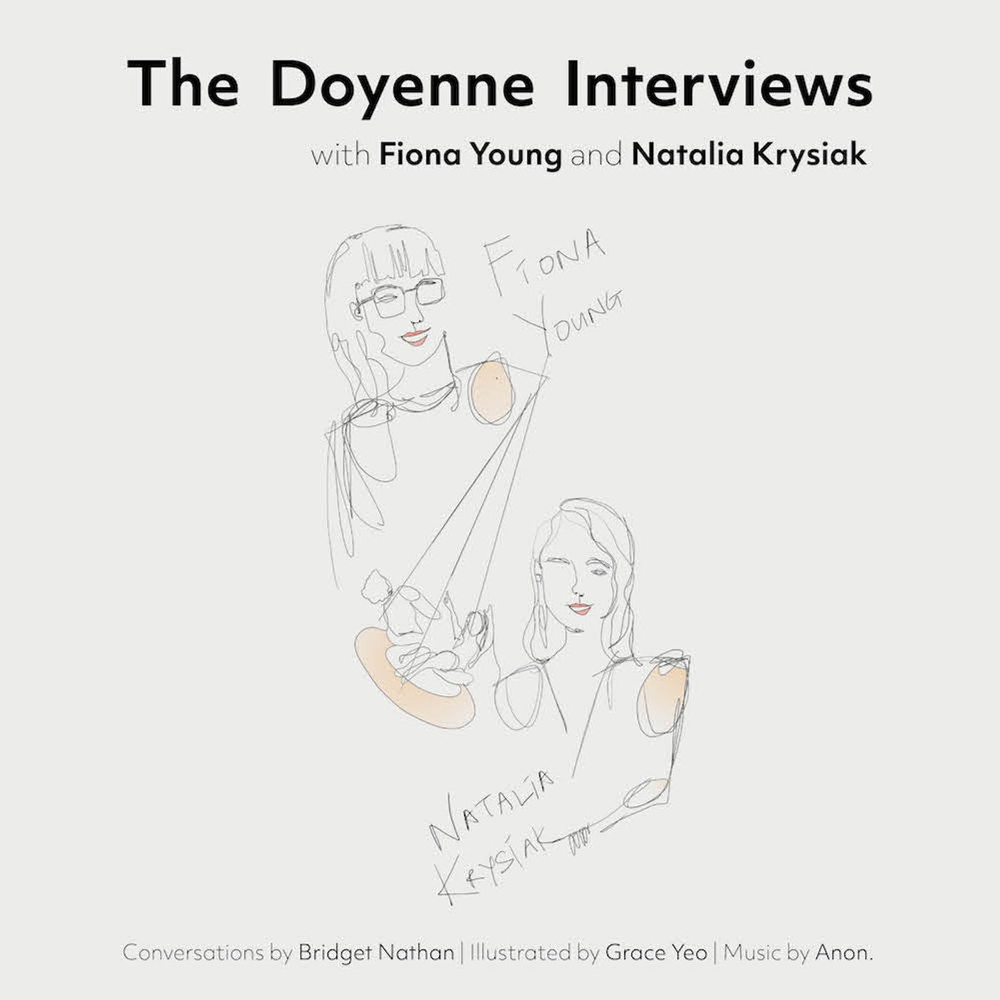 The Doyenne Interviews