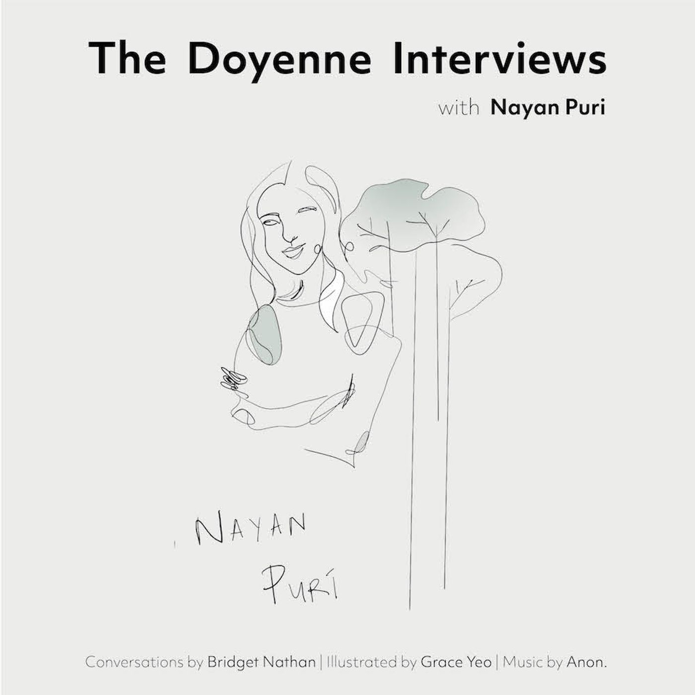 The Doyenne Interviews