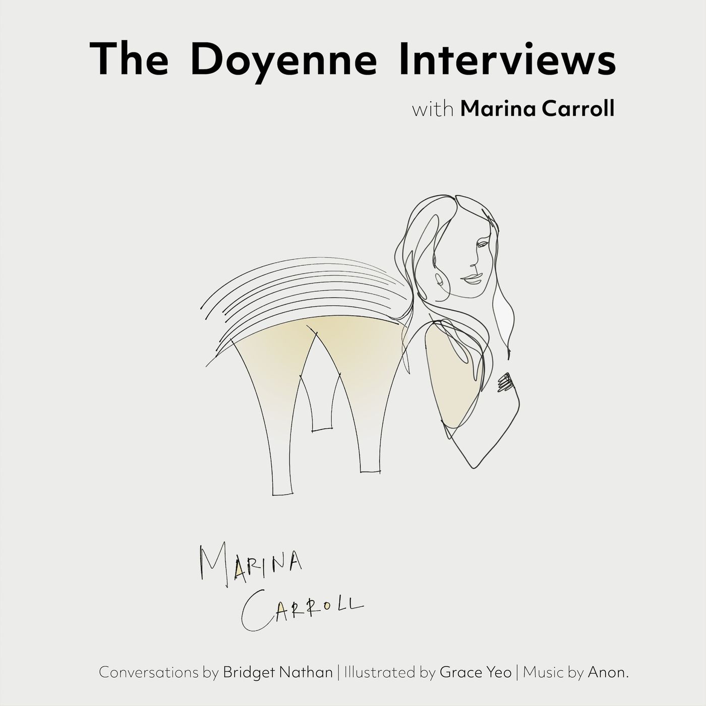 The Doyenne Interviews
