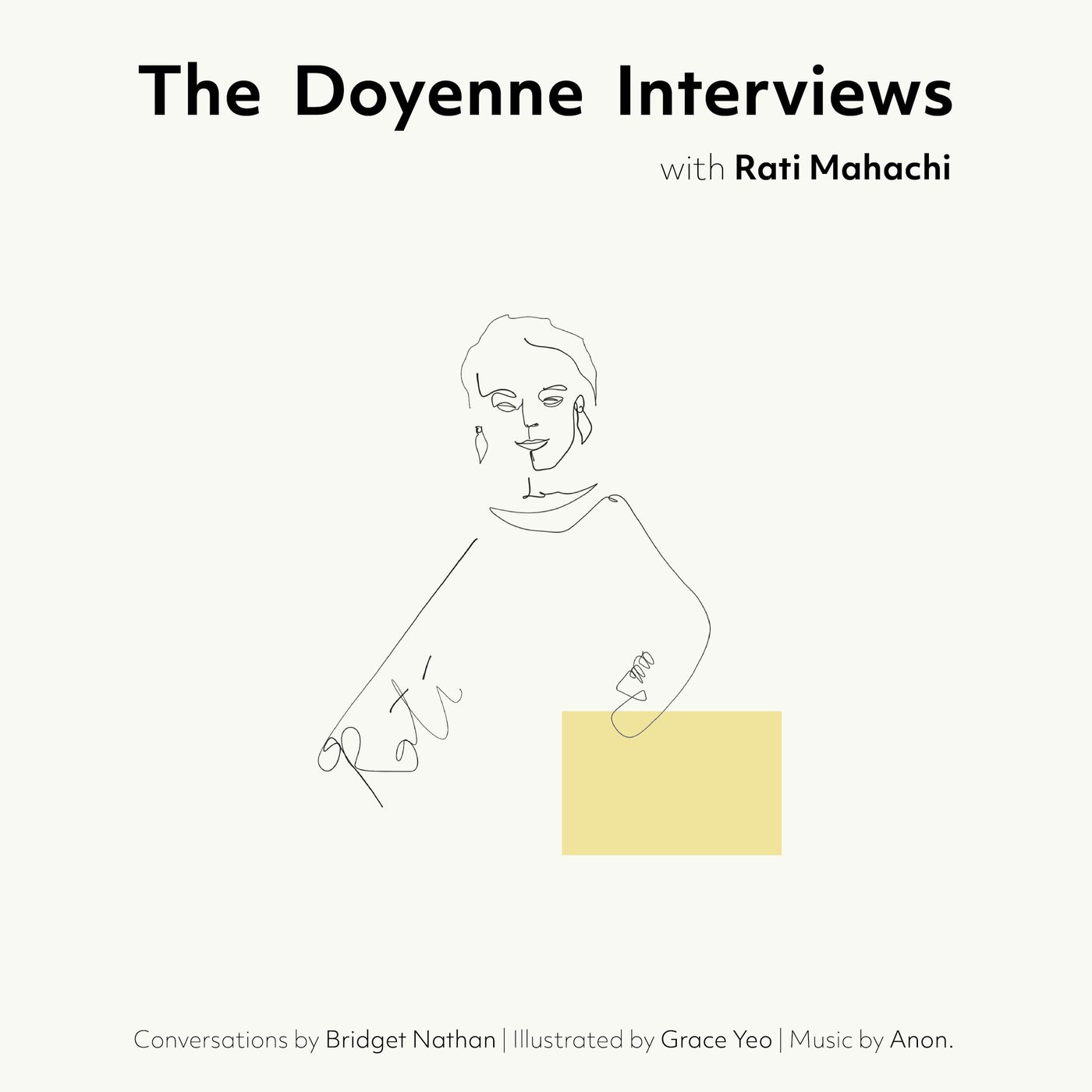 The Doyenne Interviews