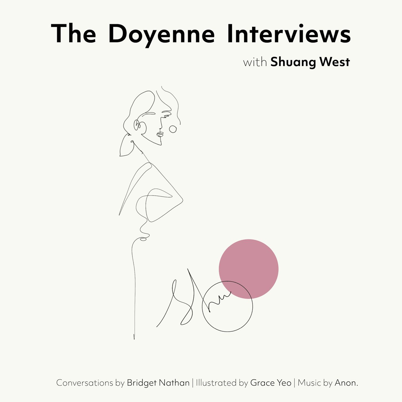 The Doyenne Interviews