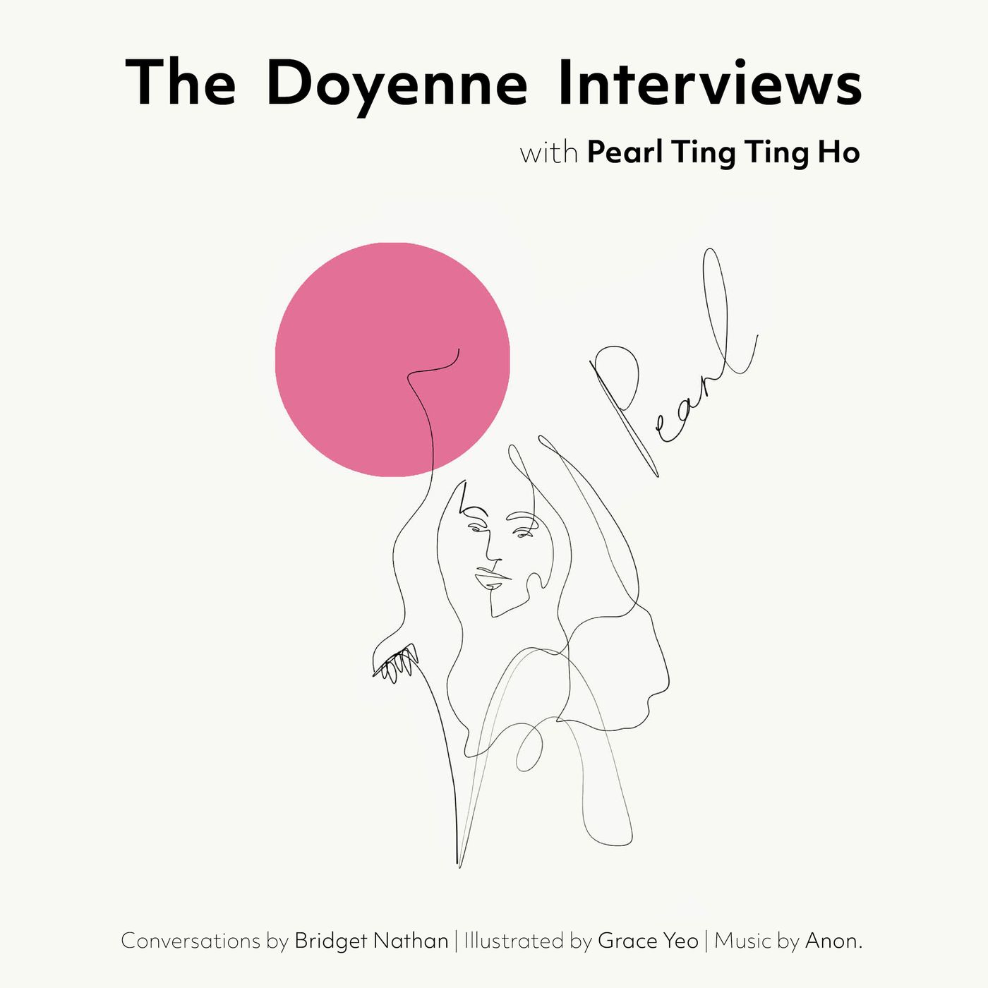 The Doyenne Interviews