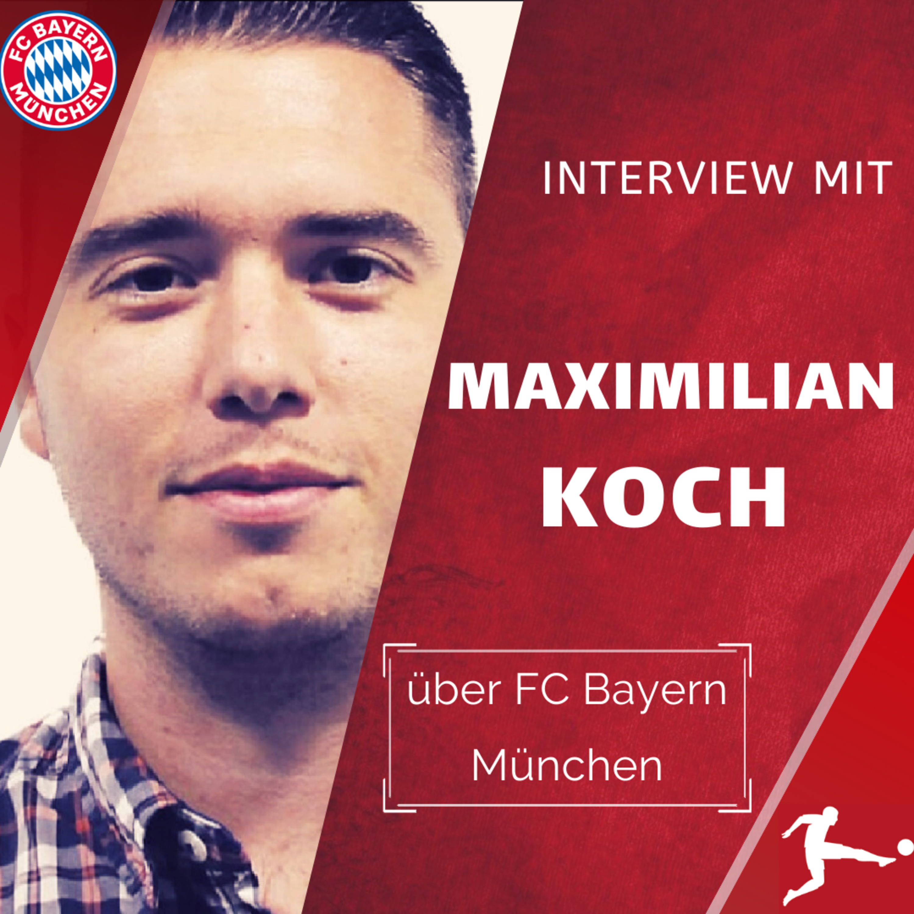 Interview mit Maximilian Koch über FC Bayern München
