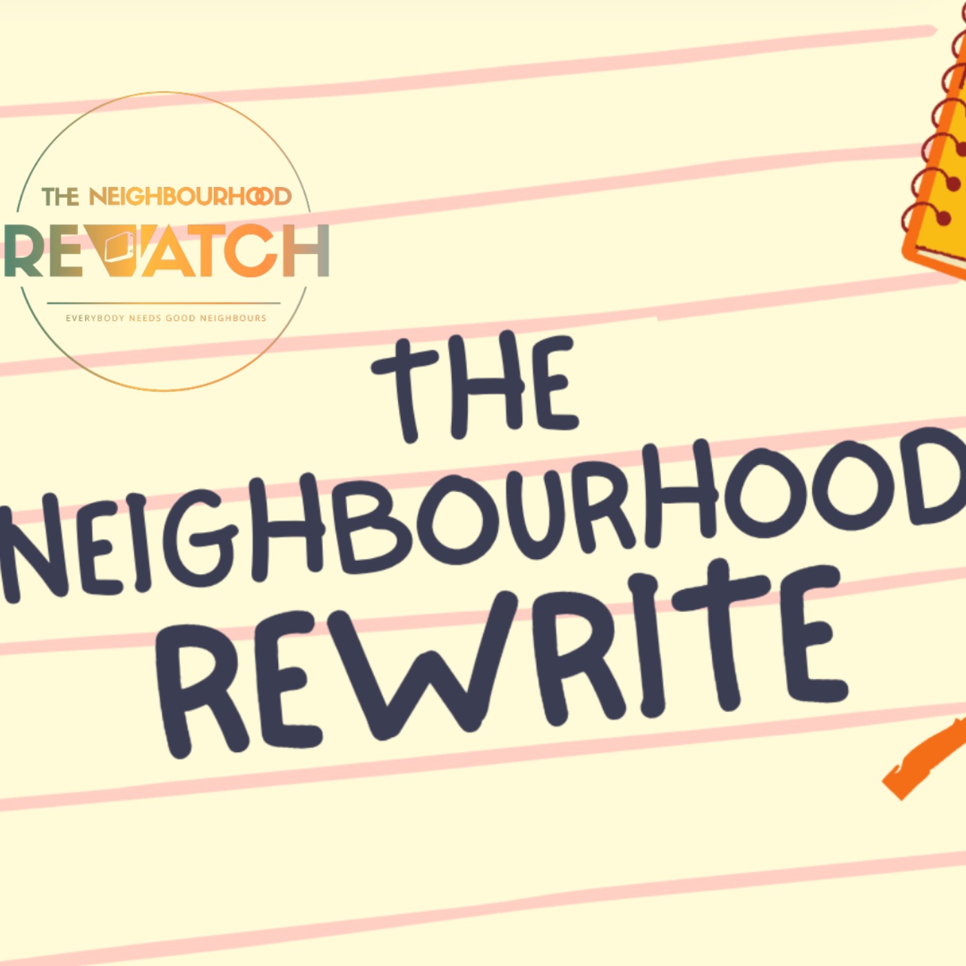The Neighbourhood Rewrite : Episodes 9276 - 9283