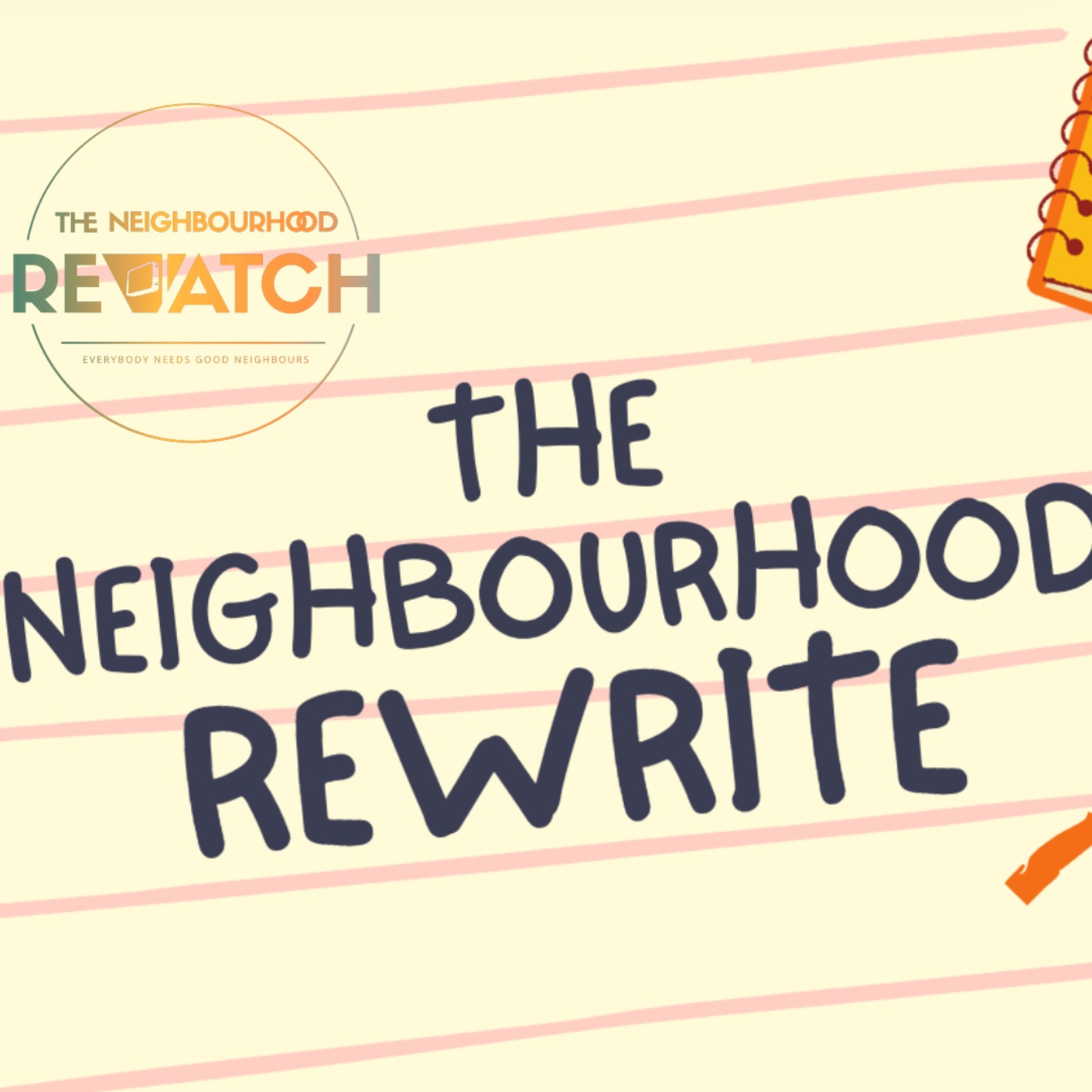 The Neighbourhood Rewrite Episodes 9312-9315