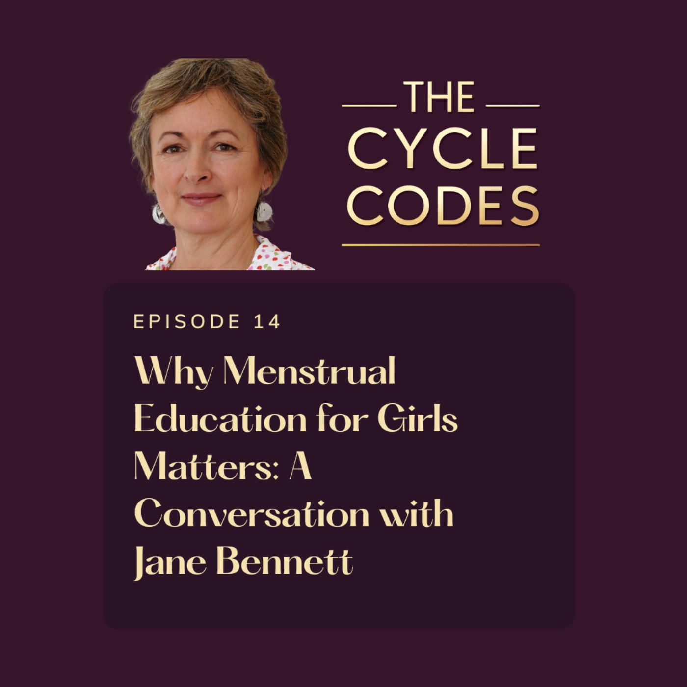 Why Menstrual Education for Girls Matters: A Conversation with Jane Bennett