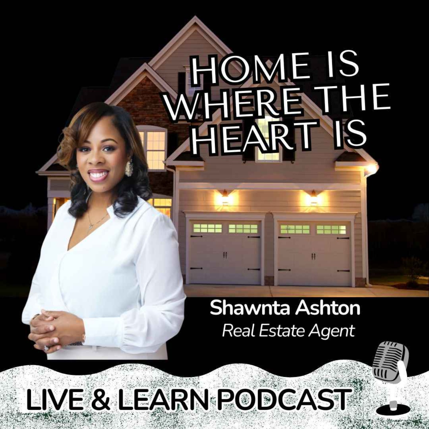 Home is Where the Heart is
