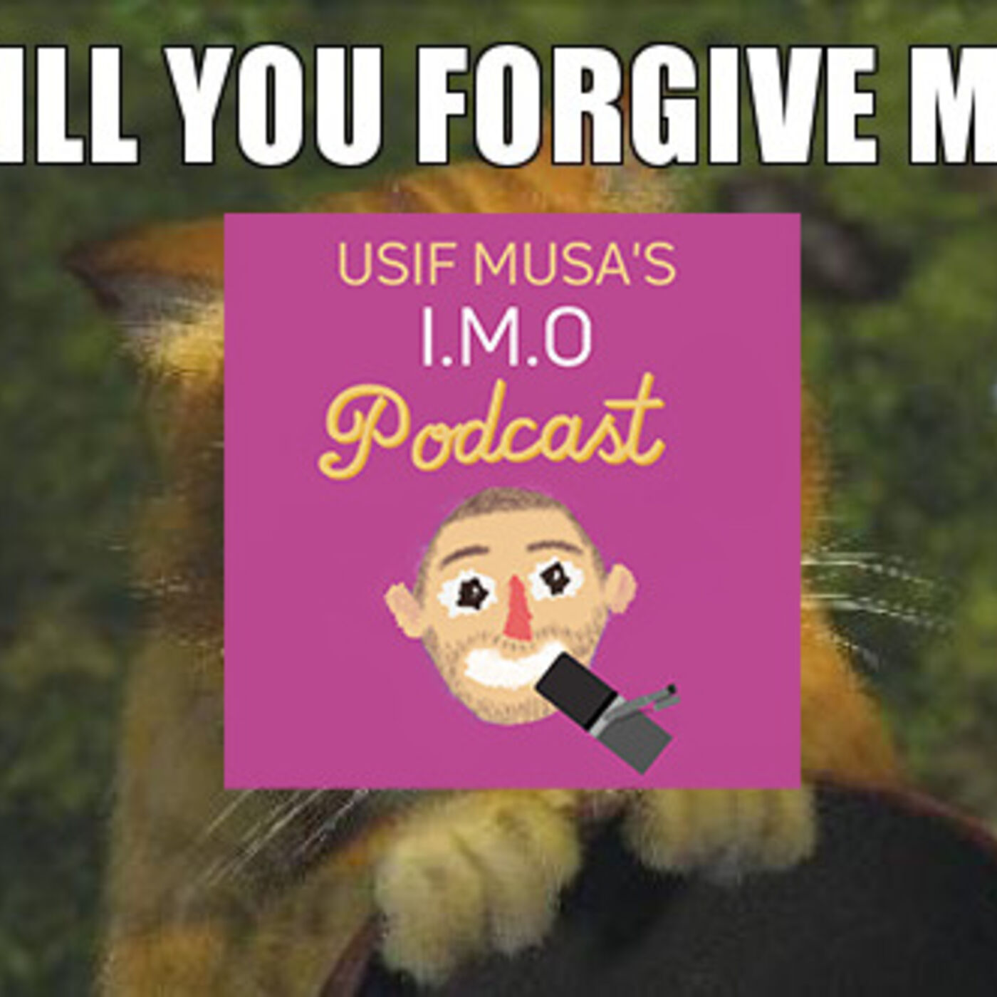 #6 - Forgiveness and develish tendencies