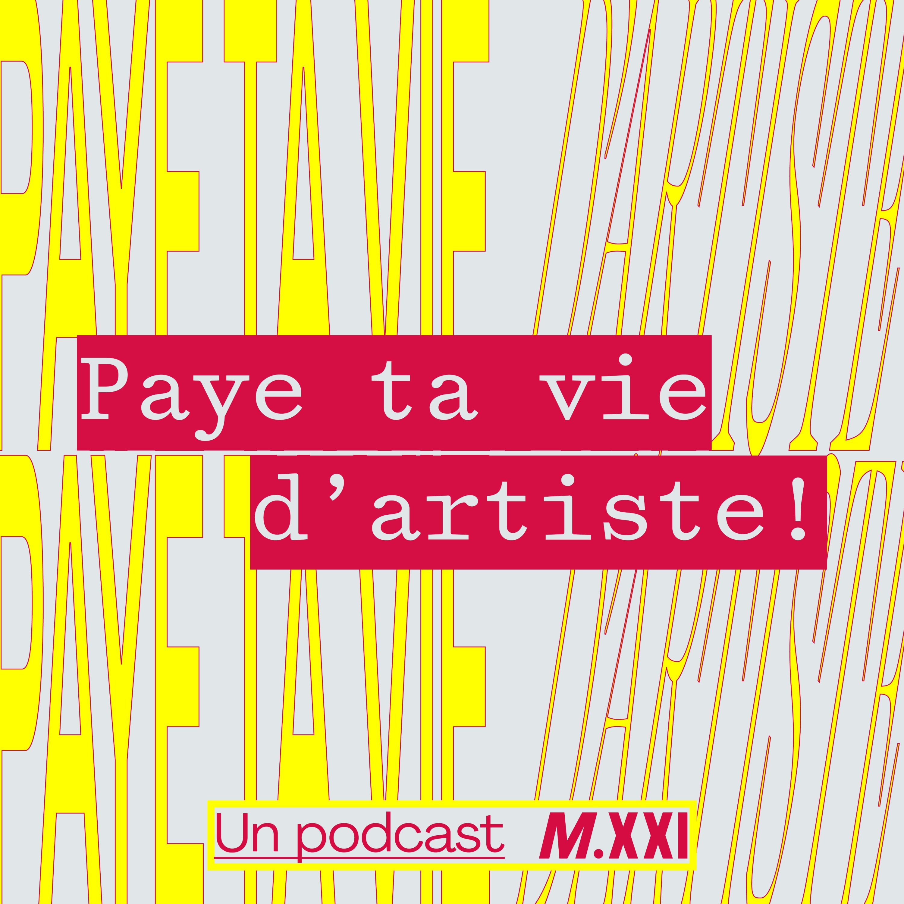 Paye ta vie d'artiste !