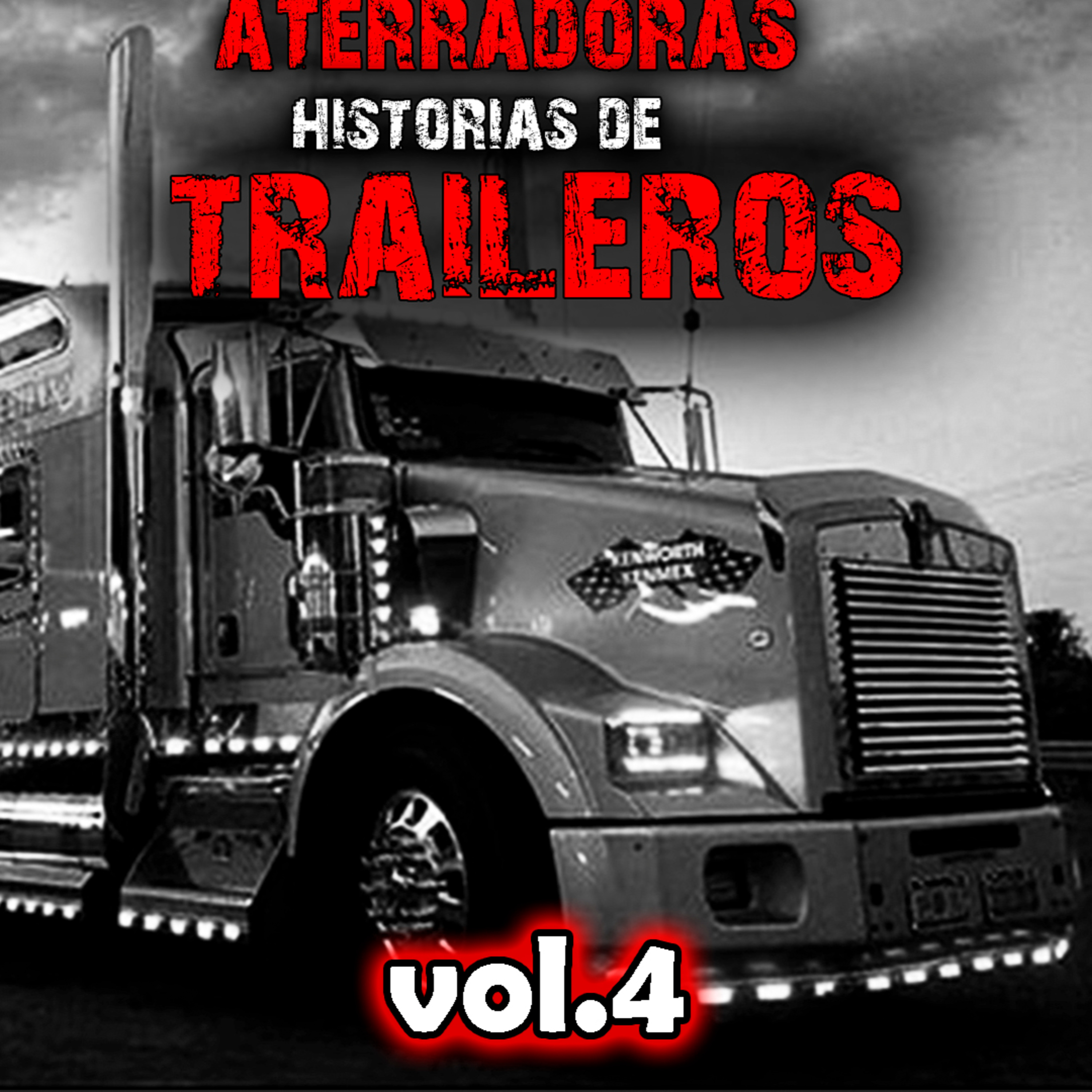 Relatos de Traileros y Camioneros | Aterradoras Experiencias en la Carretera Casos de Ultratumba VOL. 4