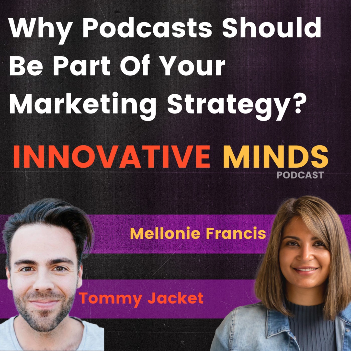 Innovative Minds with Mel Francis