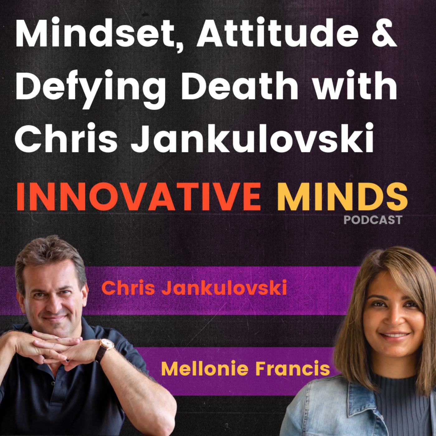 Innovative Minds with Mel Francis