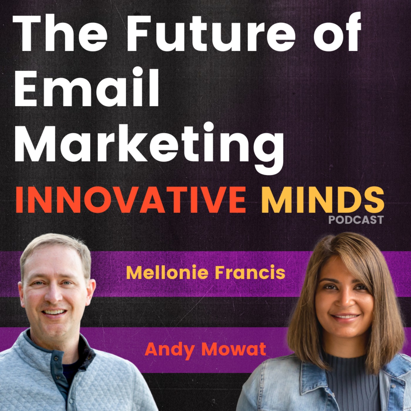 Innovative Minds with Mel Francis