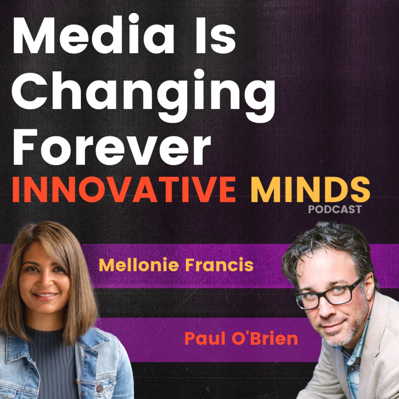 Innovative Minds with Mel Francis