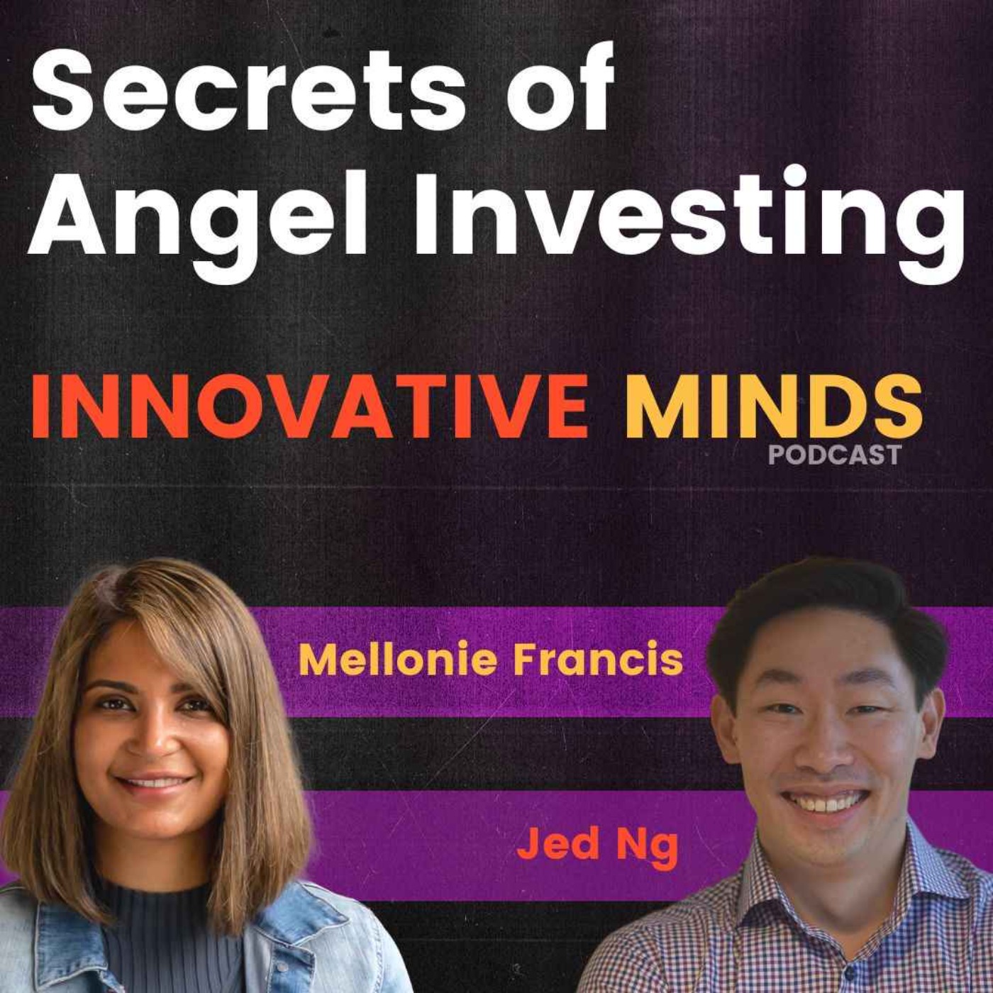Innovative Minds with Mel Francis