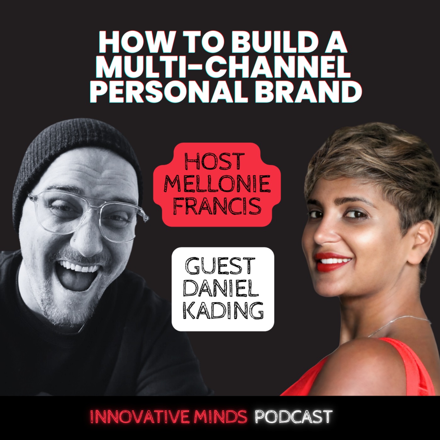 How To Build A Multi-Channel Personal Brand with Daniel Kading
