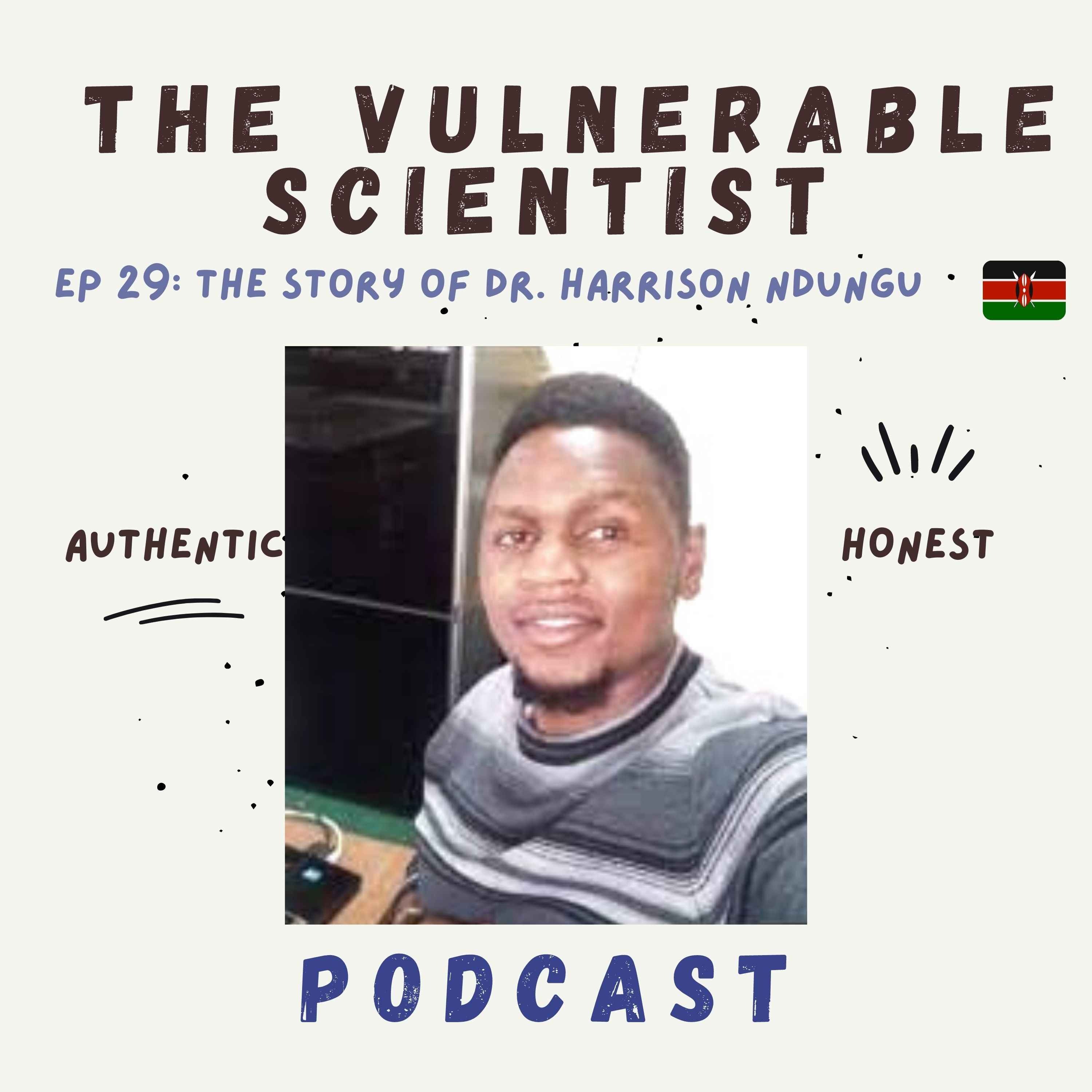 29 | The Story of Dr. Harrison Ndungu | The Scientist's Path Series