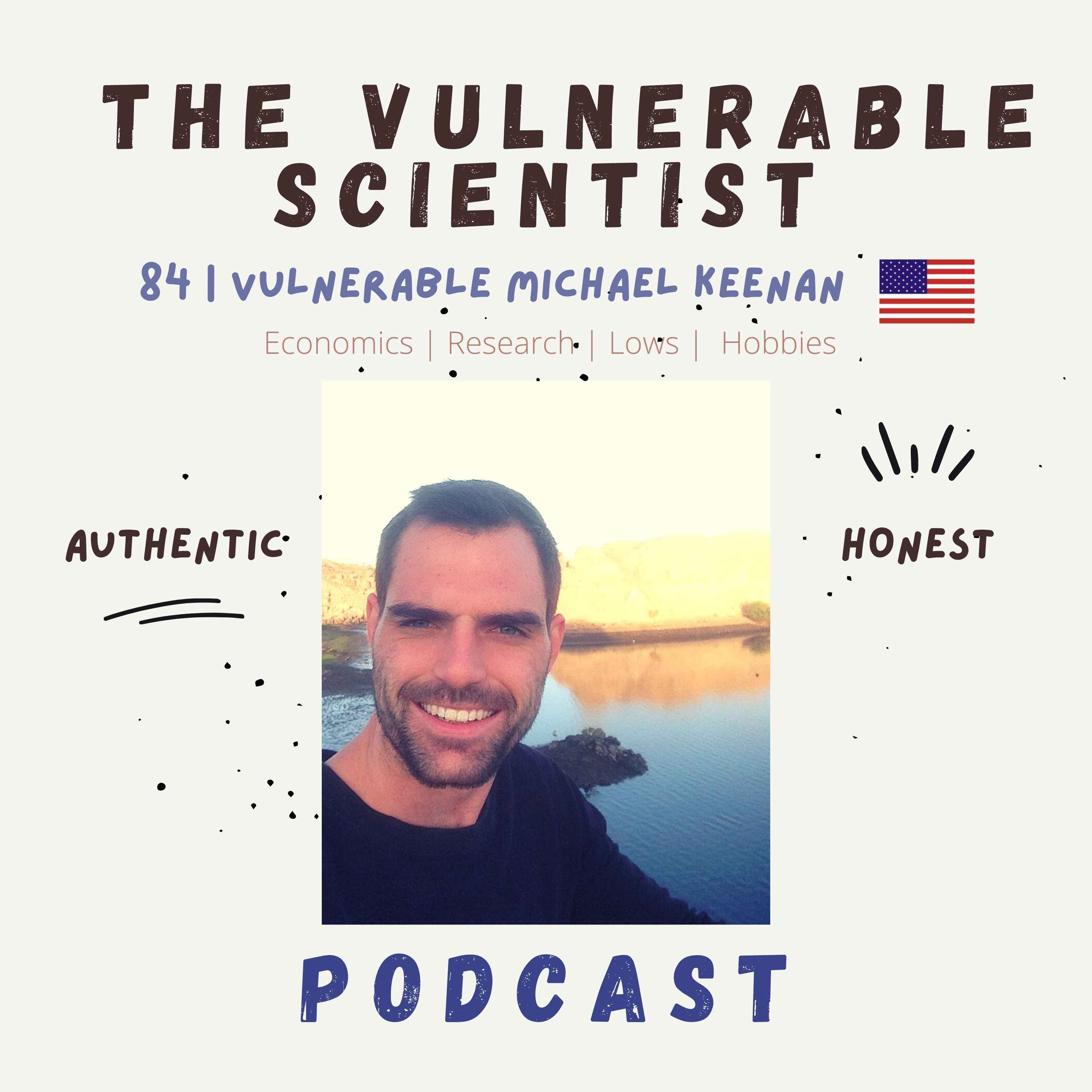 84 | Vulnerable Michael Keenan | Part 5