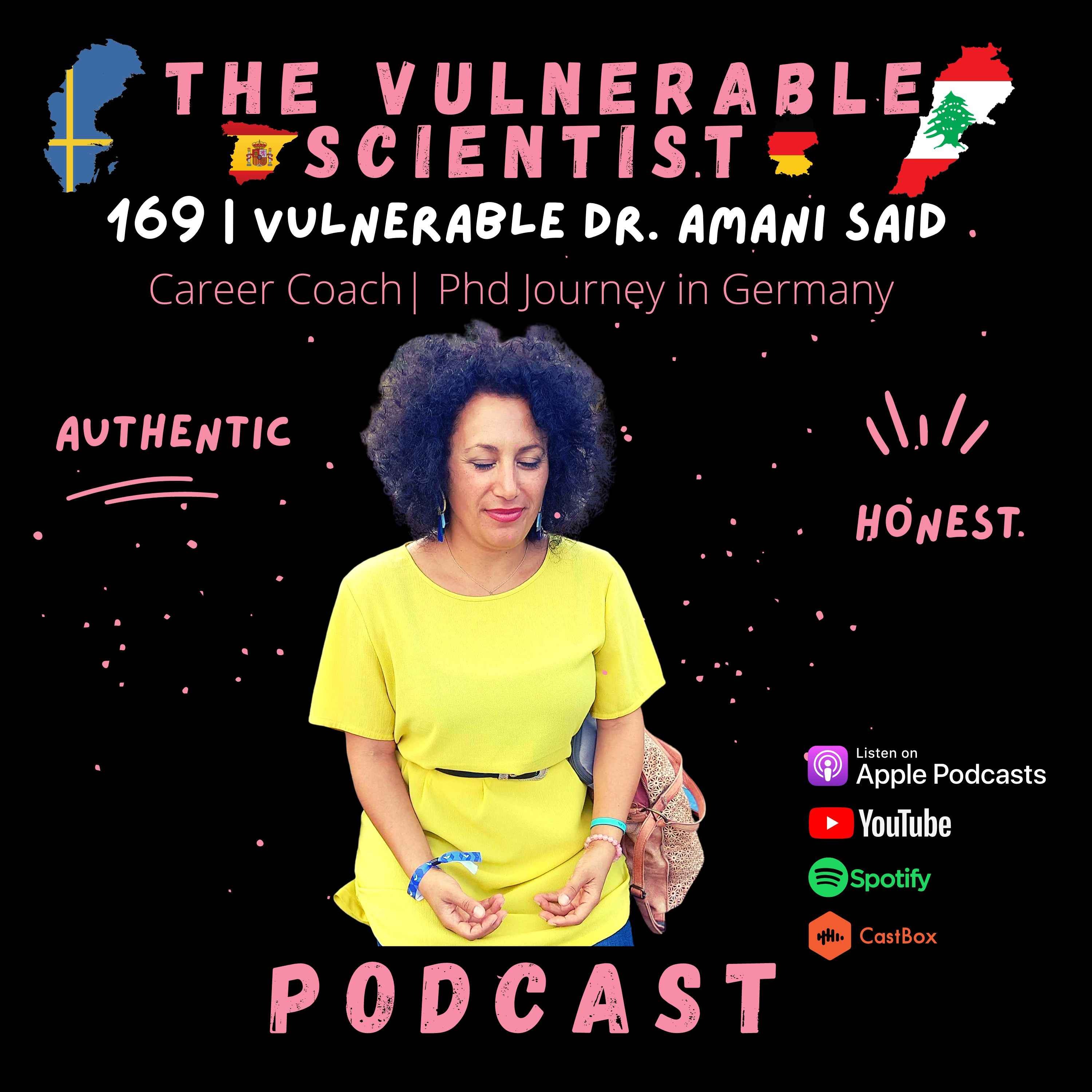 169 | Vulnerable Dr. Amani Said Part 2 | Phd Journey in Germany