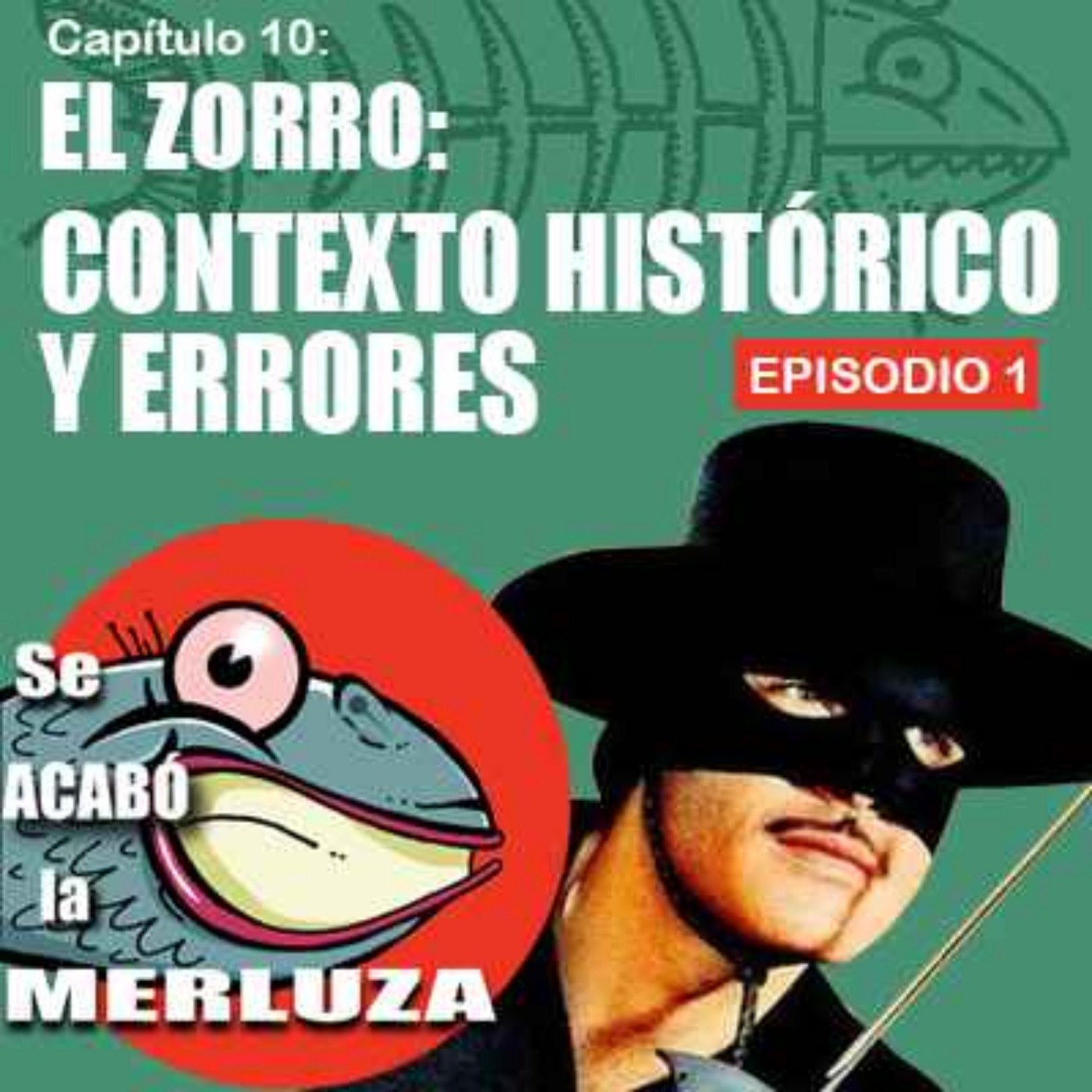 Zorro: contexto histórico y errores episode artwork