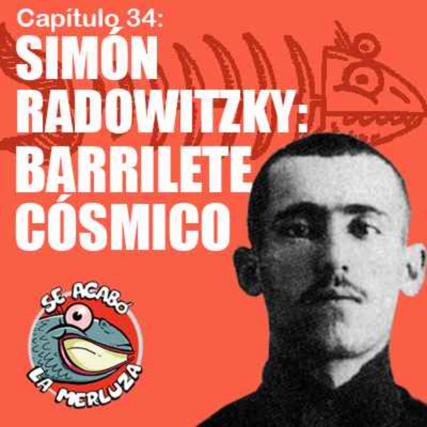 Simón Radowitzky, barrilete cósmico episode artwork
