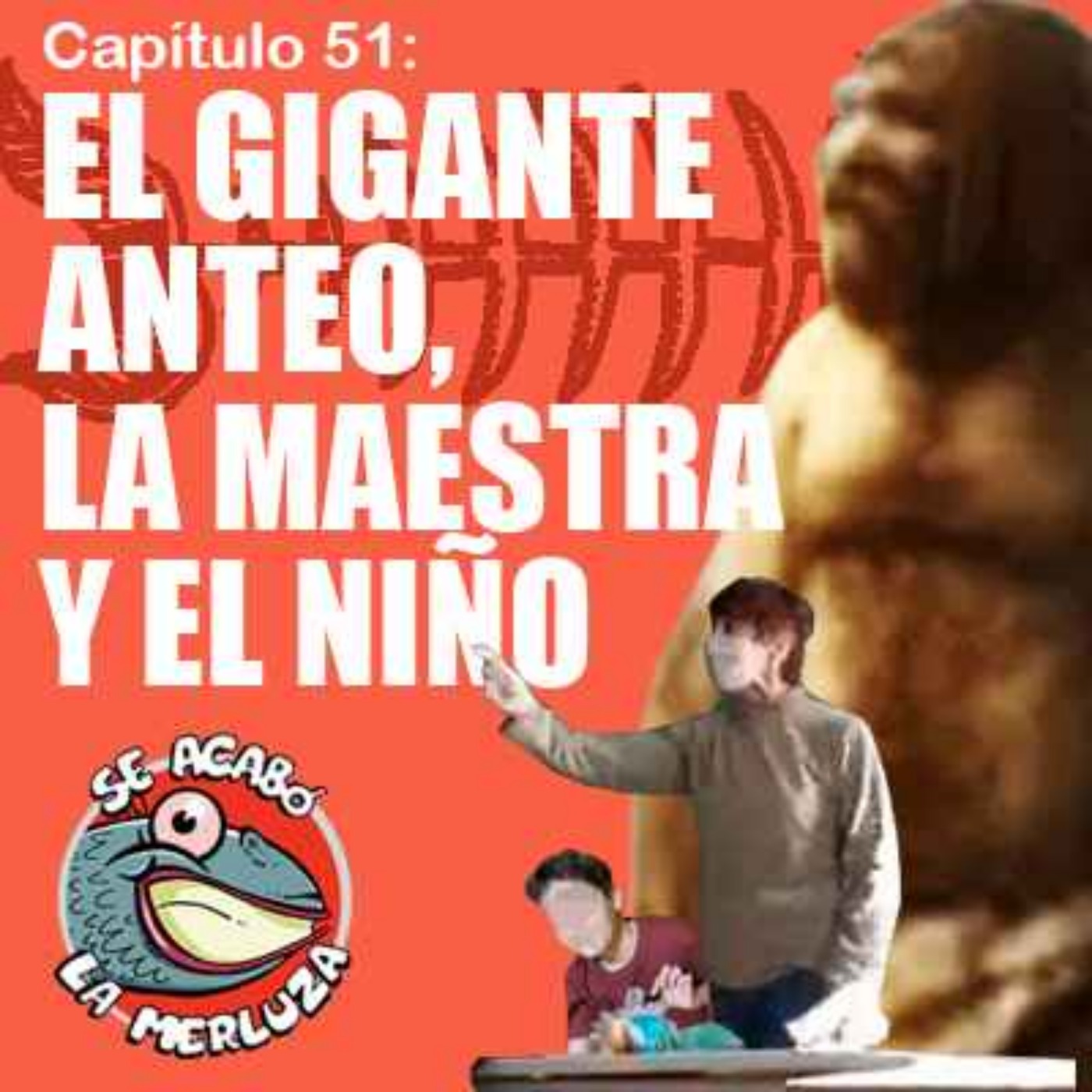 El gigante Anteo, la maestra y el niño episode artwork