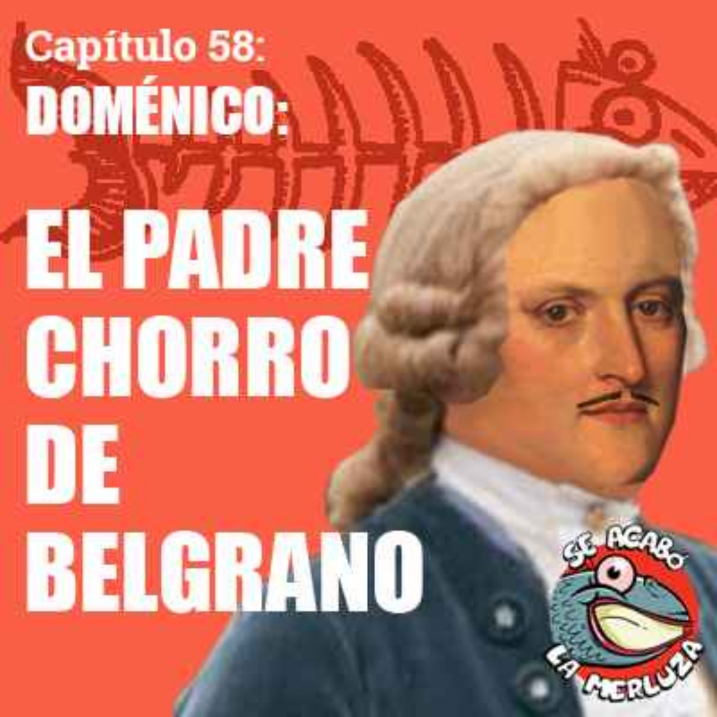 Doménico, el padre chorro de Belgrano episode artwork