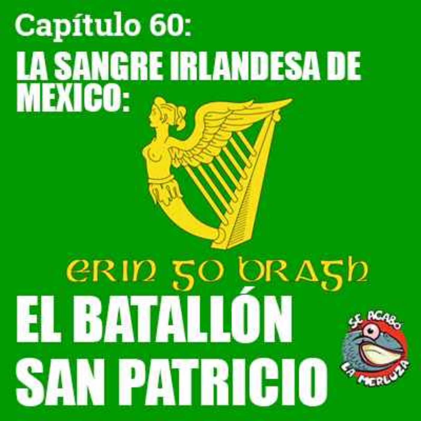 El Batallón San Patricio episode artwork