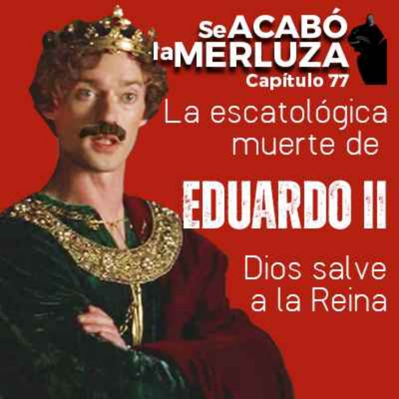 La escatológica muerte de Eduardo II: Dios salve a la Reina episode artwork