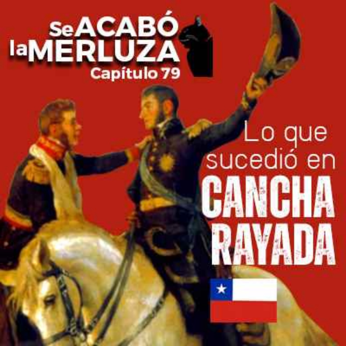 Lo que pasó en Cancha Rayada episode artwork