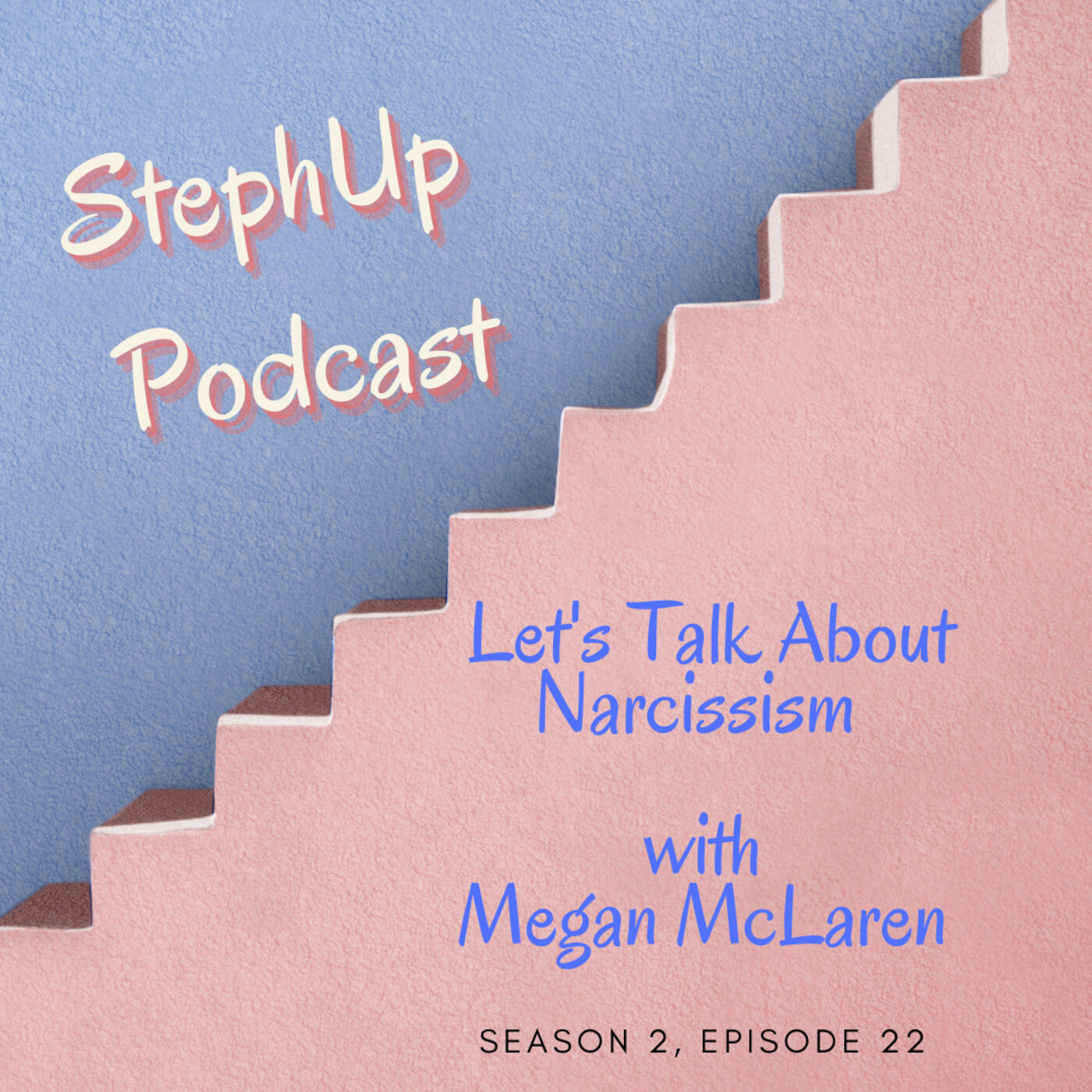 cover art for Let's Talk About Narcissism with Megan McLaren